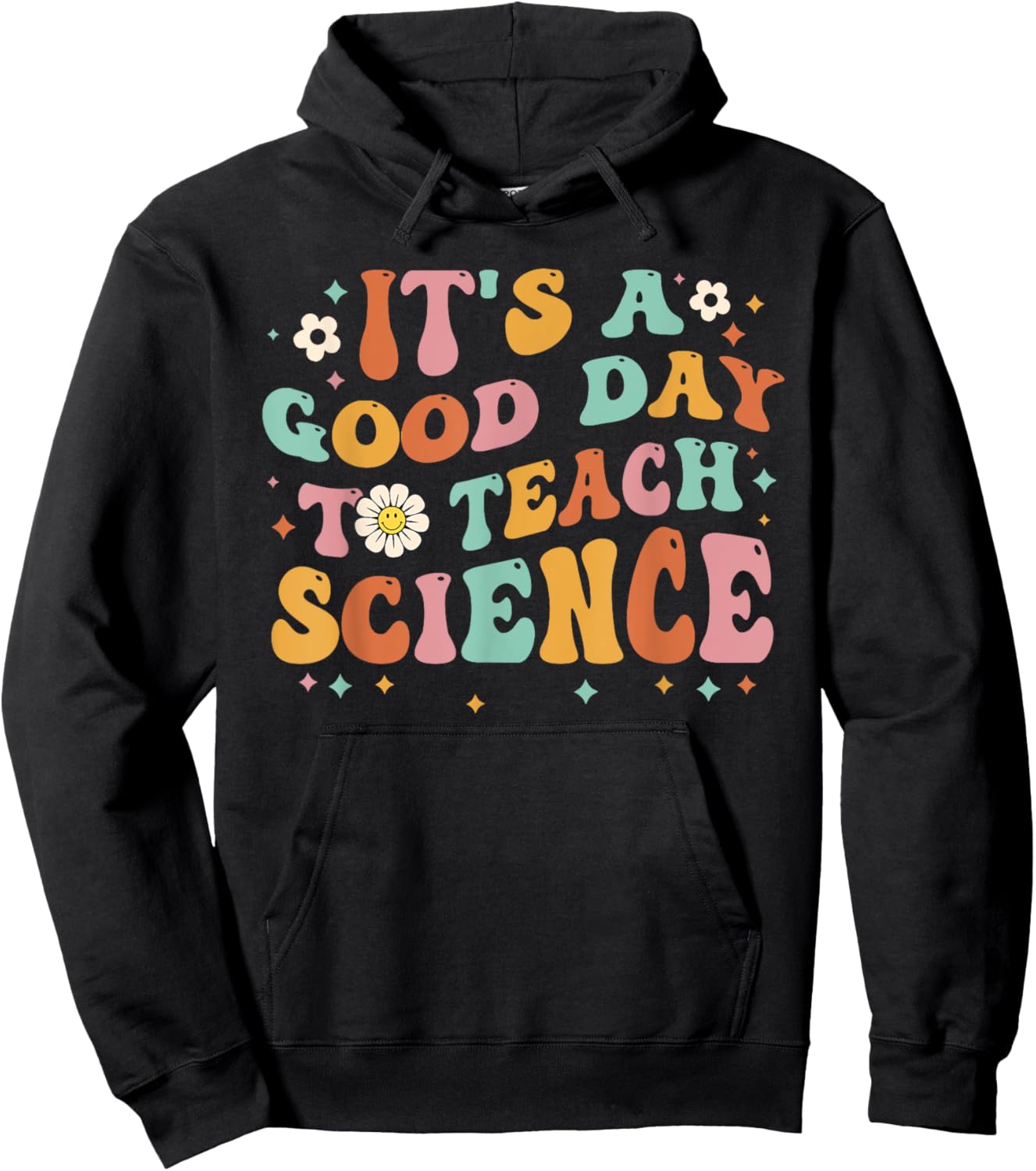 Its A Good Day To Teach Science Earth Funny Science Teacher Women Kids Hoodie - Hoodie | Black