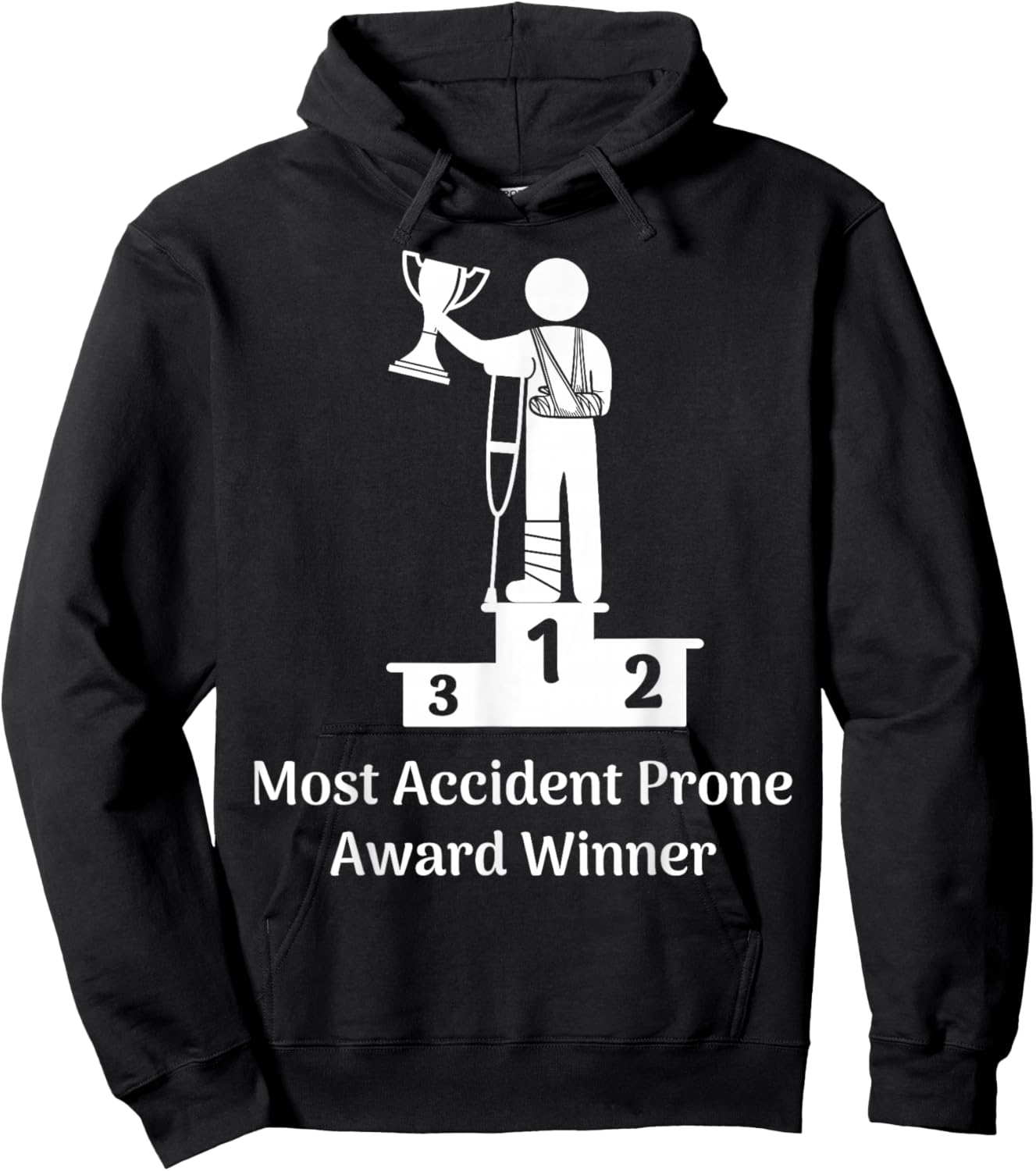 Most Accident Prone Award Winner Get Well Soon Funny Injury Hoodie - Hoodie | Black