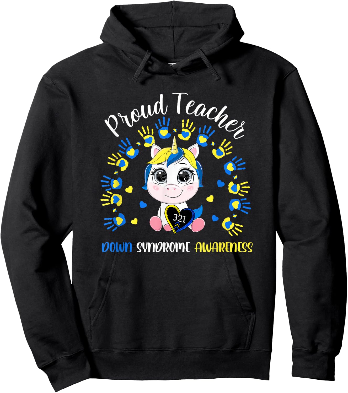 Proud Teacher Down Syndrome Awareness Blue Unicorn Outfit Women Hoodie - Hoodie | Black
