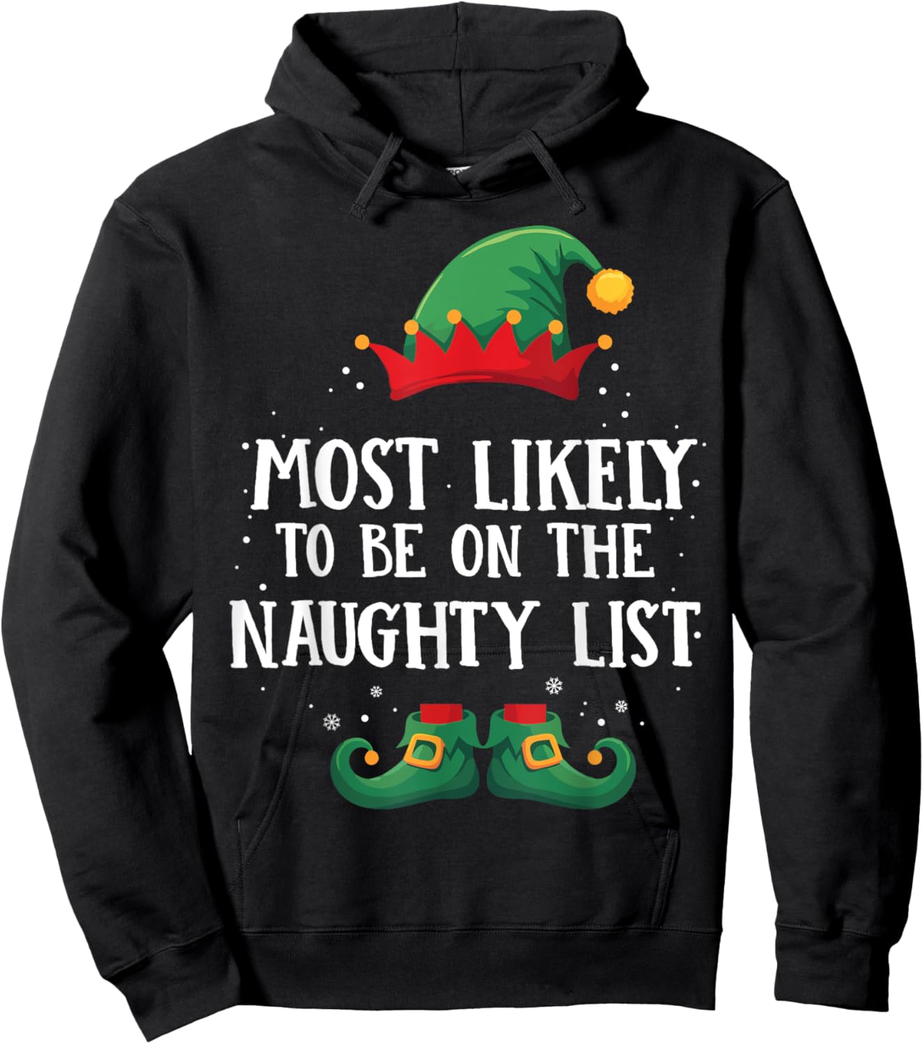 Most Likely To Be On Naughty List Matching Christmas Elf Hoodie - Hoodie | Black