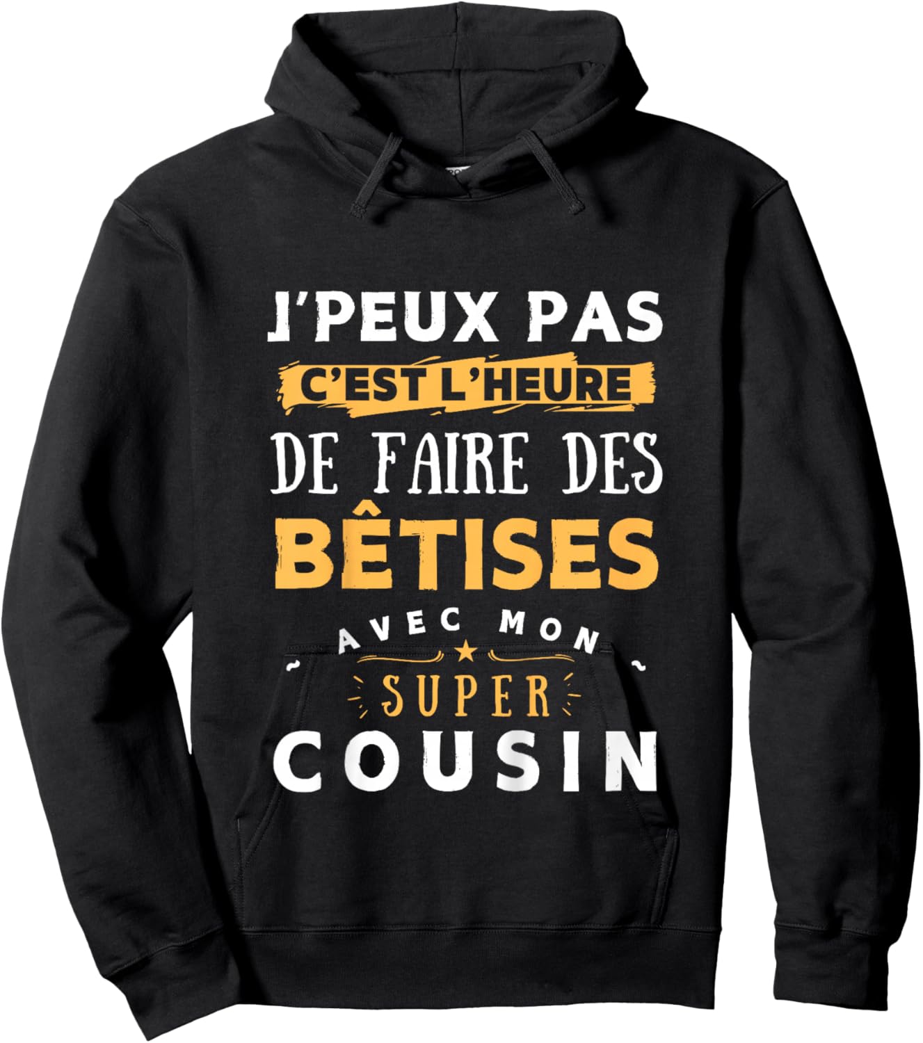 Bêtises avec mon super Cousin - Children's Humour Gift Hoodie - Hoodie | Black