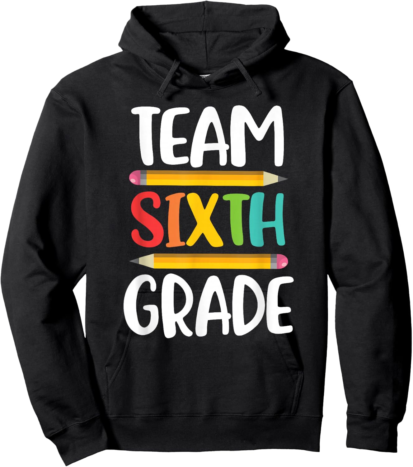 Team 6th Grade Funny First day Of School Teacher Hoodie - Hoodie | Black