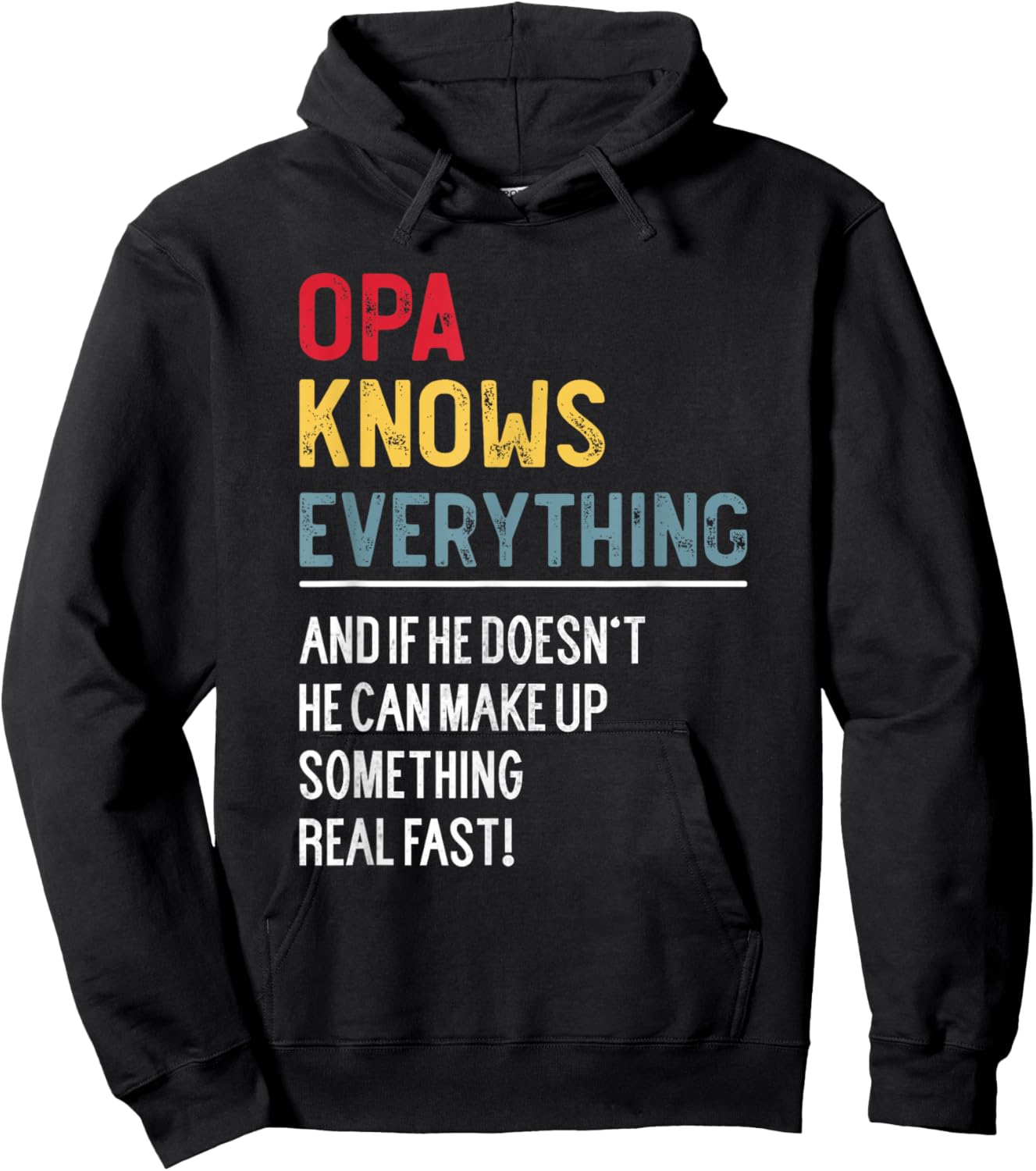 Funny Opa Knows Everything Father's Day for Grandpa Hoodie - Hoodie | Black