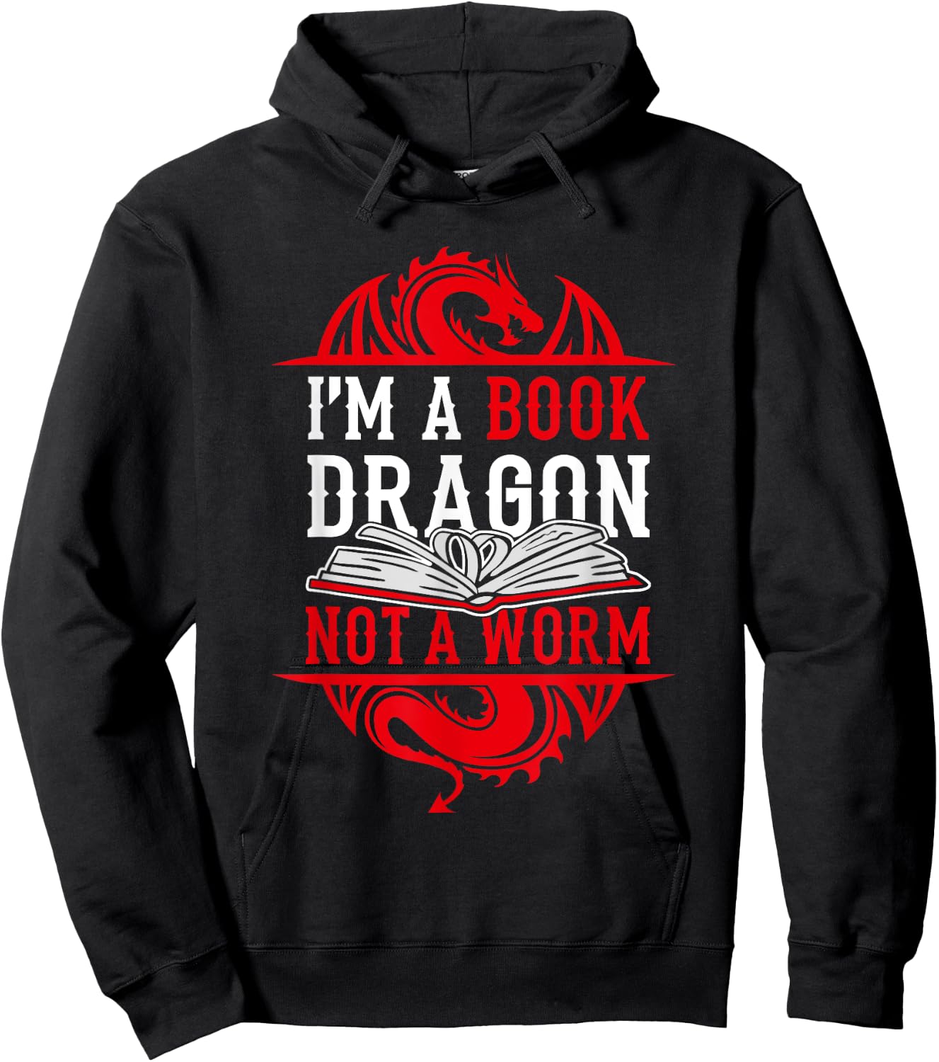 I'm A Book Dragon Not A Worm Book Lover Hoodie - Hoodie | Black