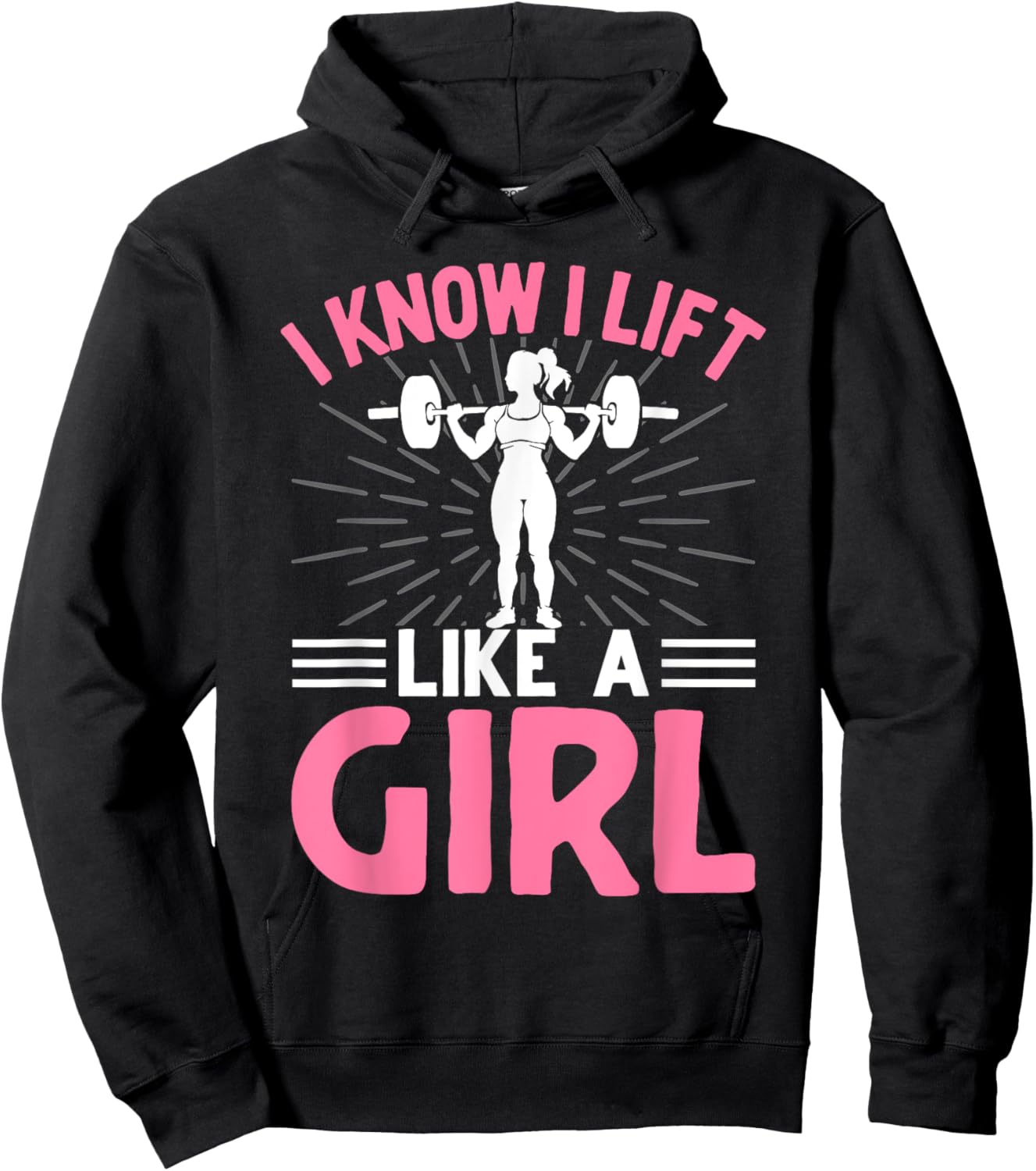 I Know I Lift Like A Girl I Weightlifting Hoodie - Hoodie | Black