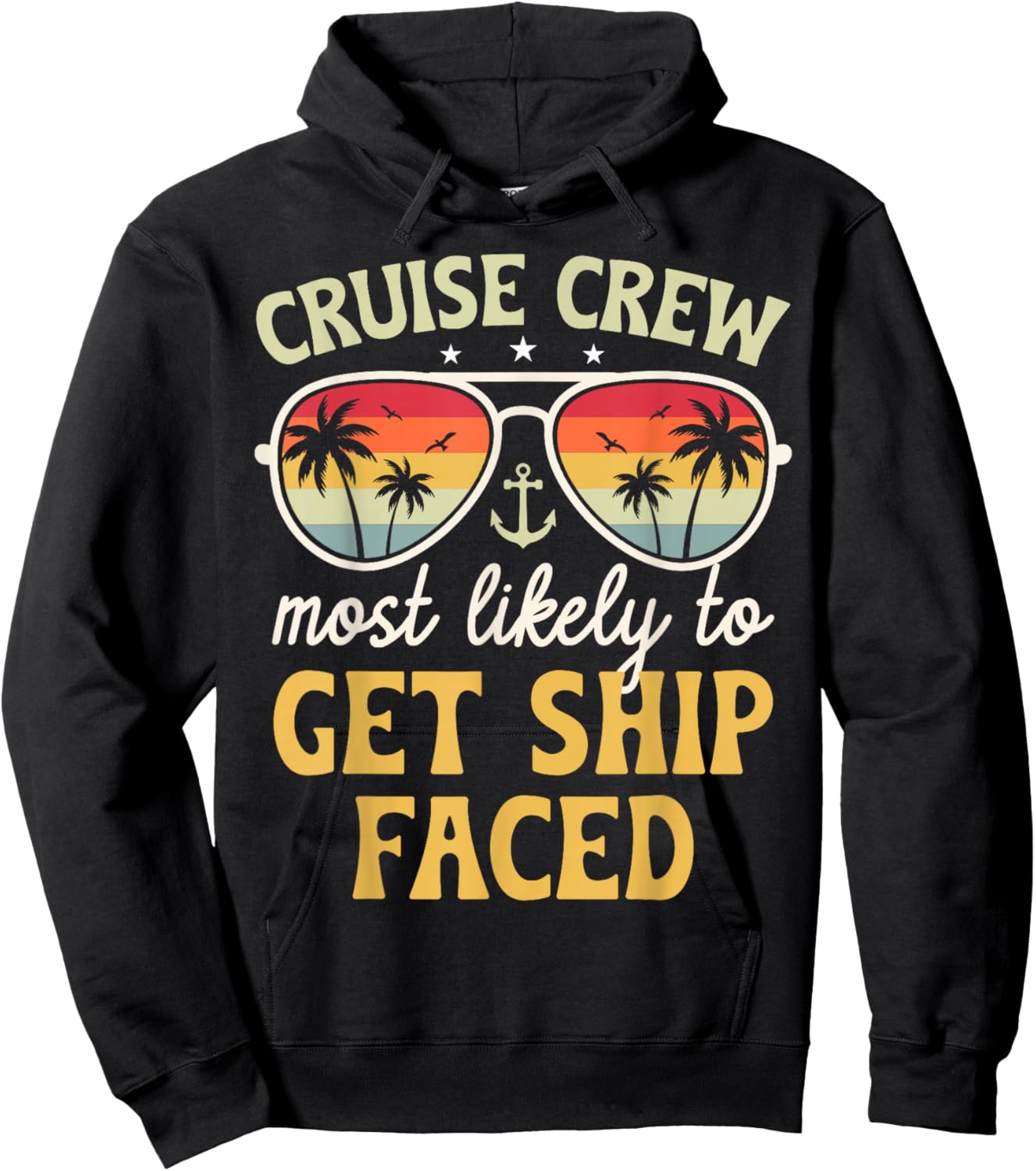 Most Likely To Get Ship Faced Matching Family Cruise 2025 Hoodie - Hoodie | Black
