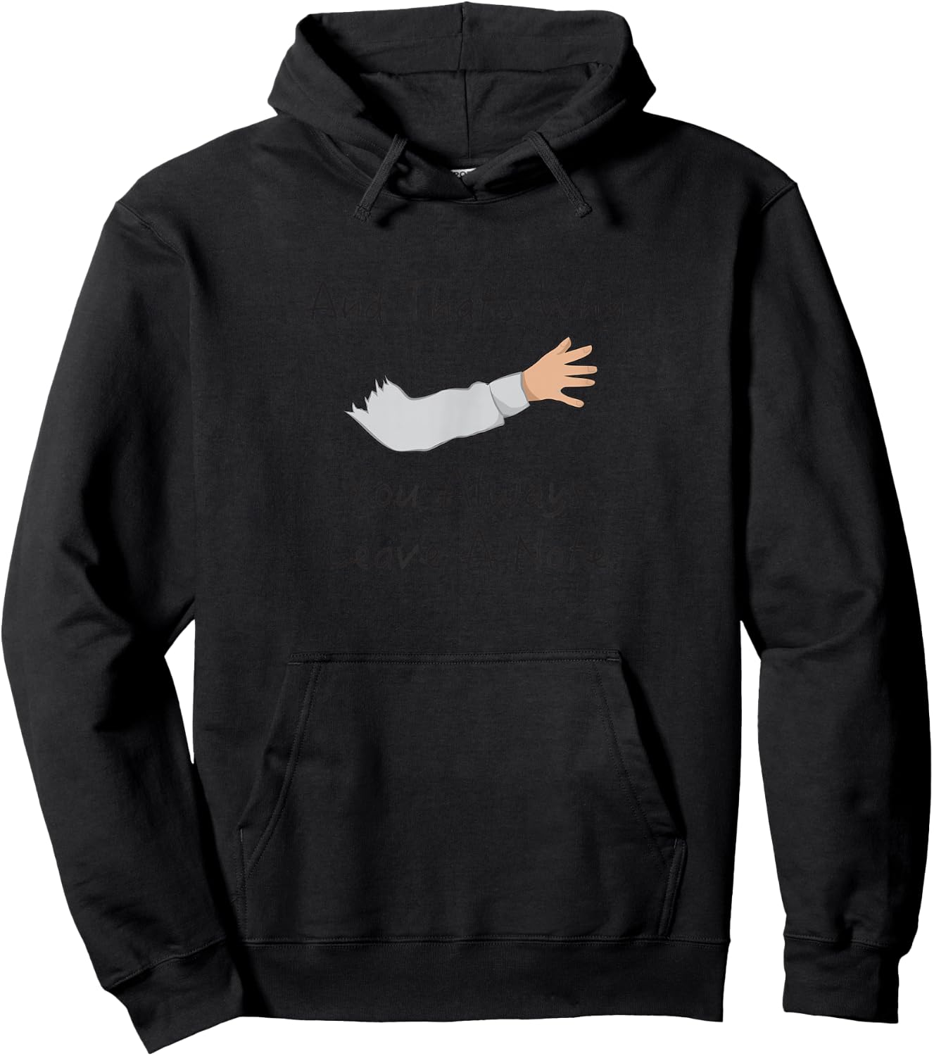 And That's Why You Always Leave A Note Arrested Lessons Hoodie - Hoodie | Black