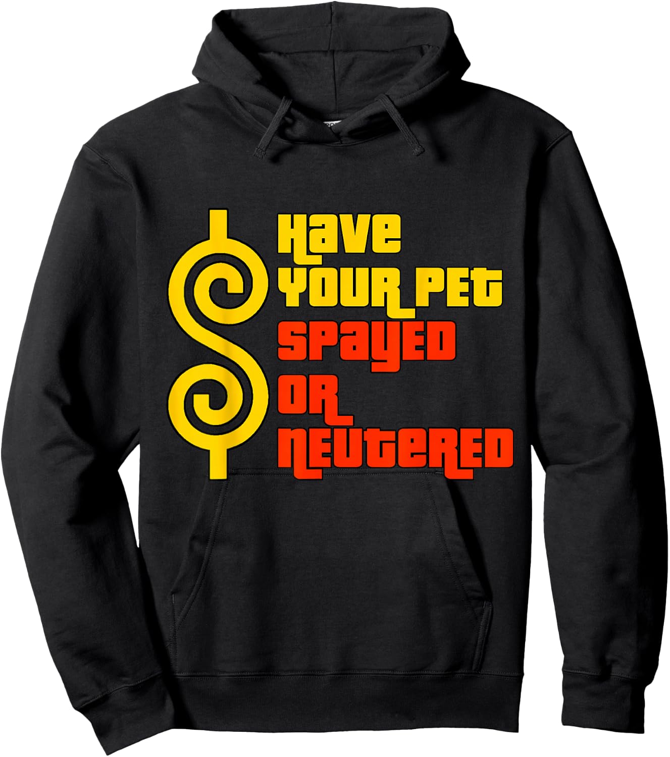 Have Your Pet Spayed or Neutered - Right Game Show Hoodie - Hoodie | Black