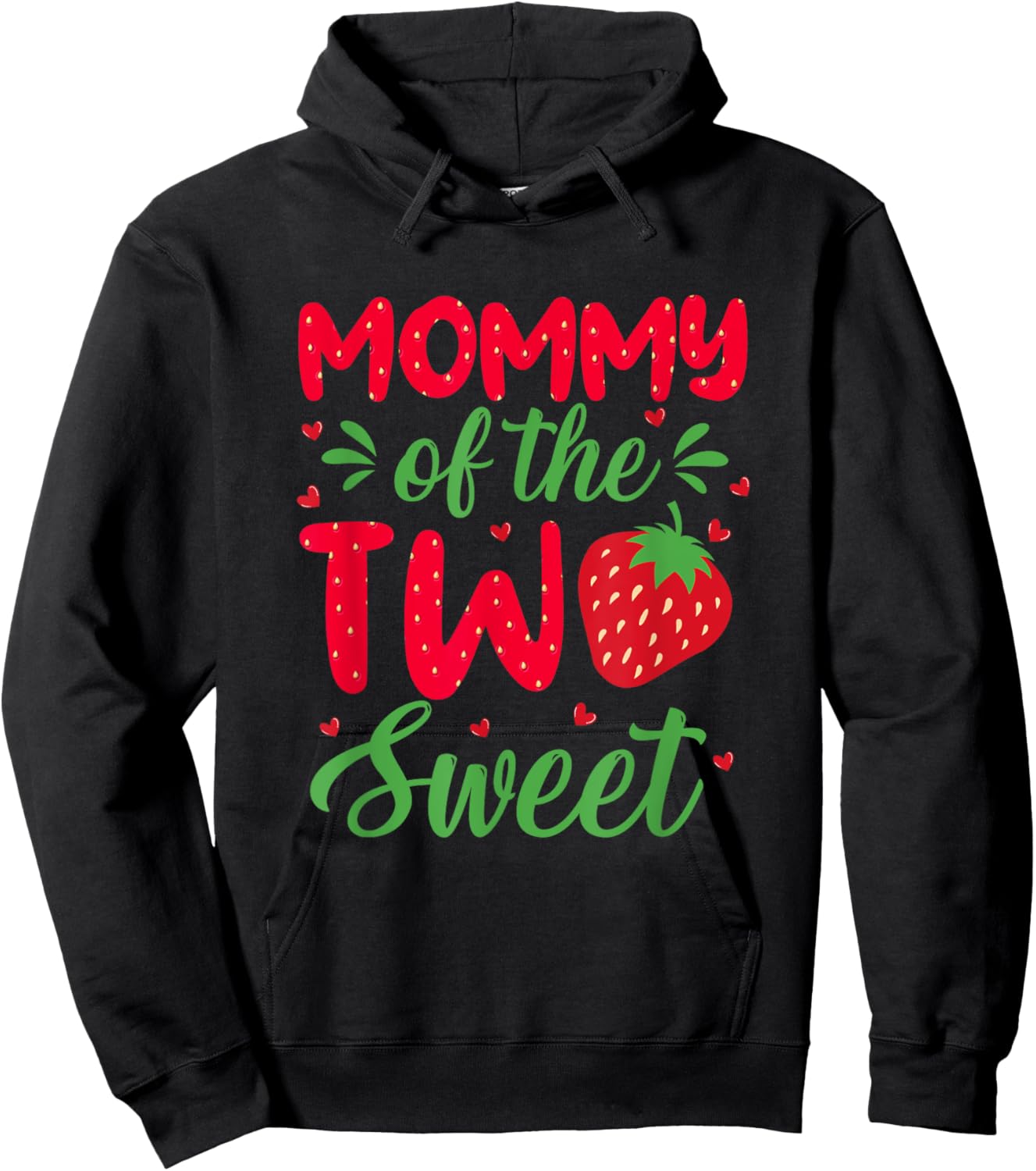 Mommy of The Two Sweet Birthday Girl Strawberry Lovers 2nd Hoodie - Hoodie | Black