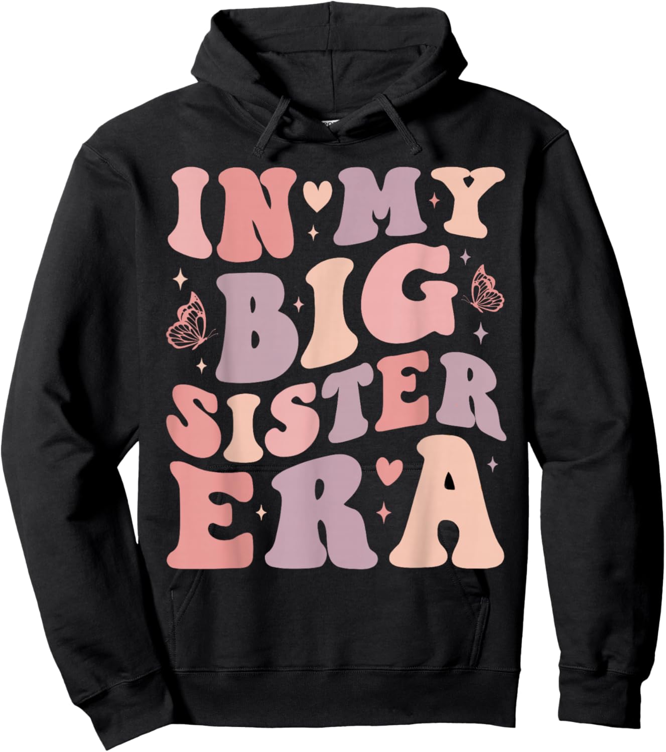 My Big Sister Era Big Sis Girls Kids Announcement Pregnancy Hoodie - Hoodie | Black
