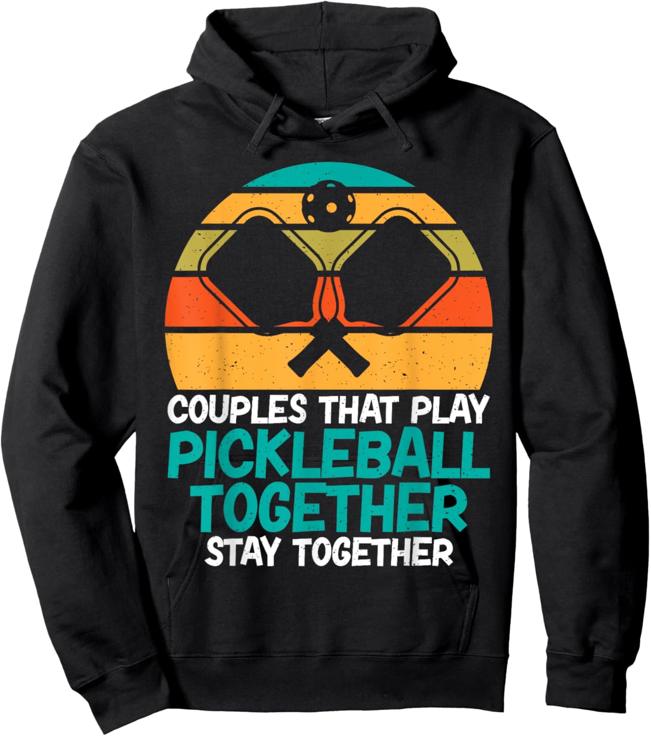 Couples that play Pickleball together stay together Couple Hoodie - Hoodie | Black