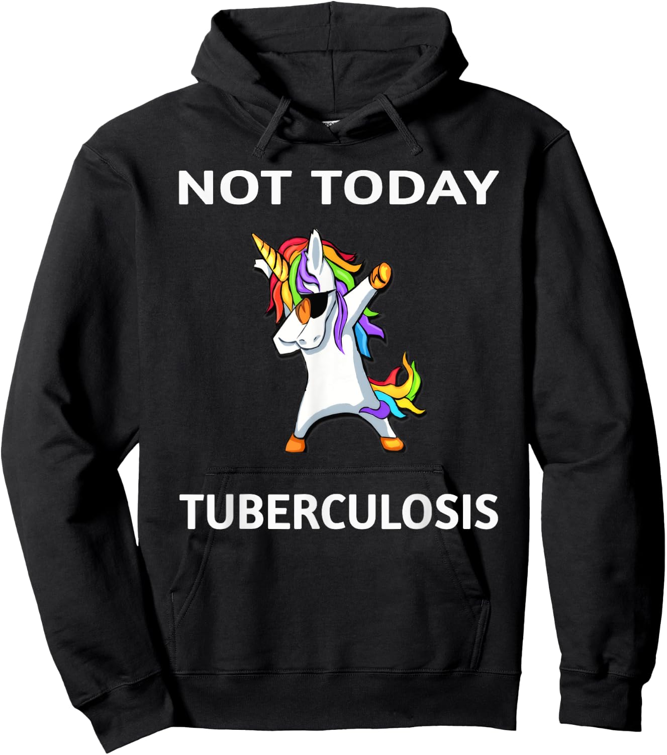 Not Today Tuberculosis Dabbing Unicorn Fighter Survivor Hoodie - Hoodie | Black