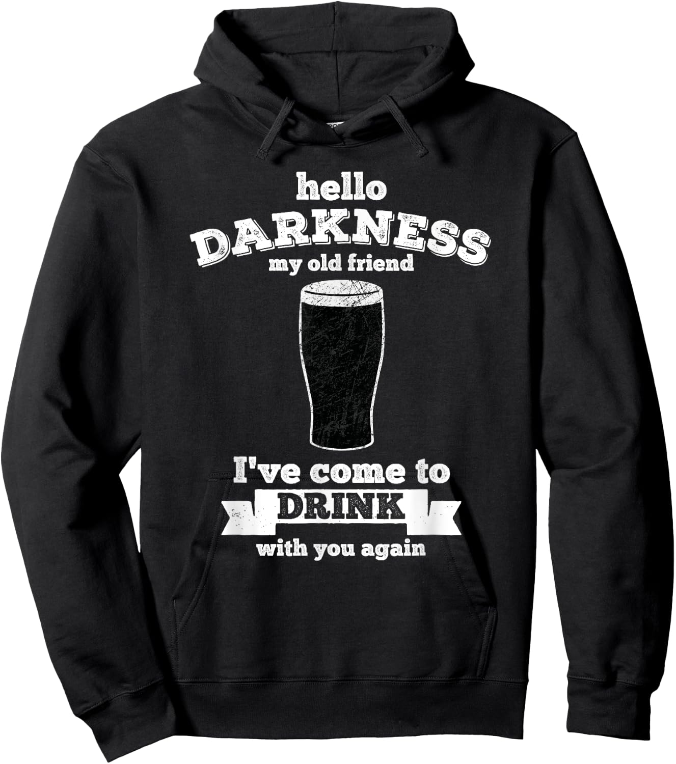 Hello Darkness My Old Friend Stout Beer Lover Retro Hoodie - Hoodie | Black