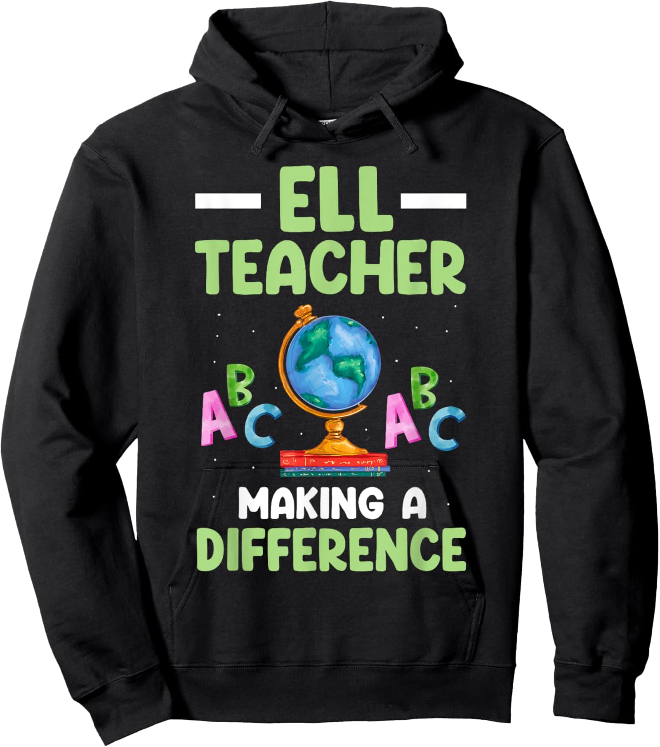 ELL Teacher English Language Learner Making A Difference Hoodie - Hoodie | Black