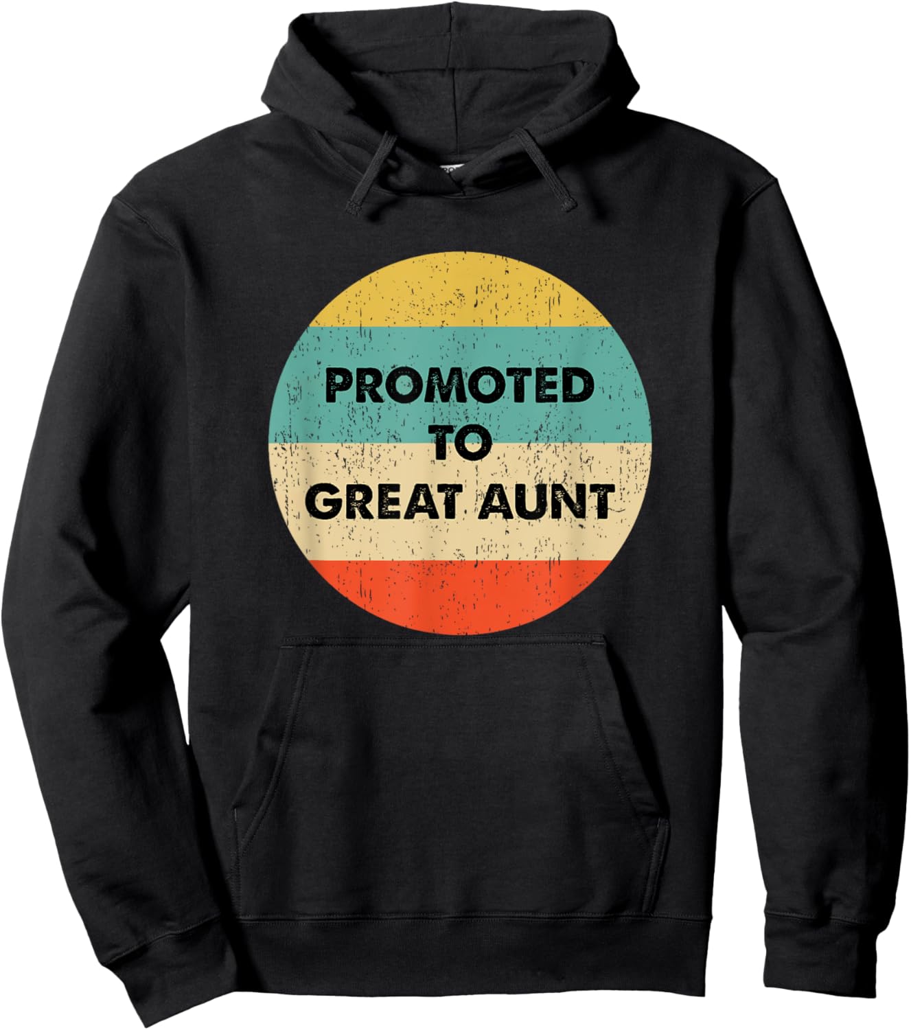 Great Aunt to be: Promoted to Great Aunt Hoodie - Hoodie | Black