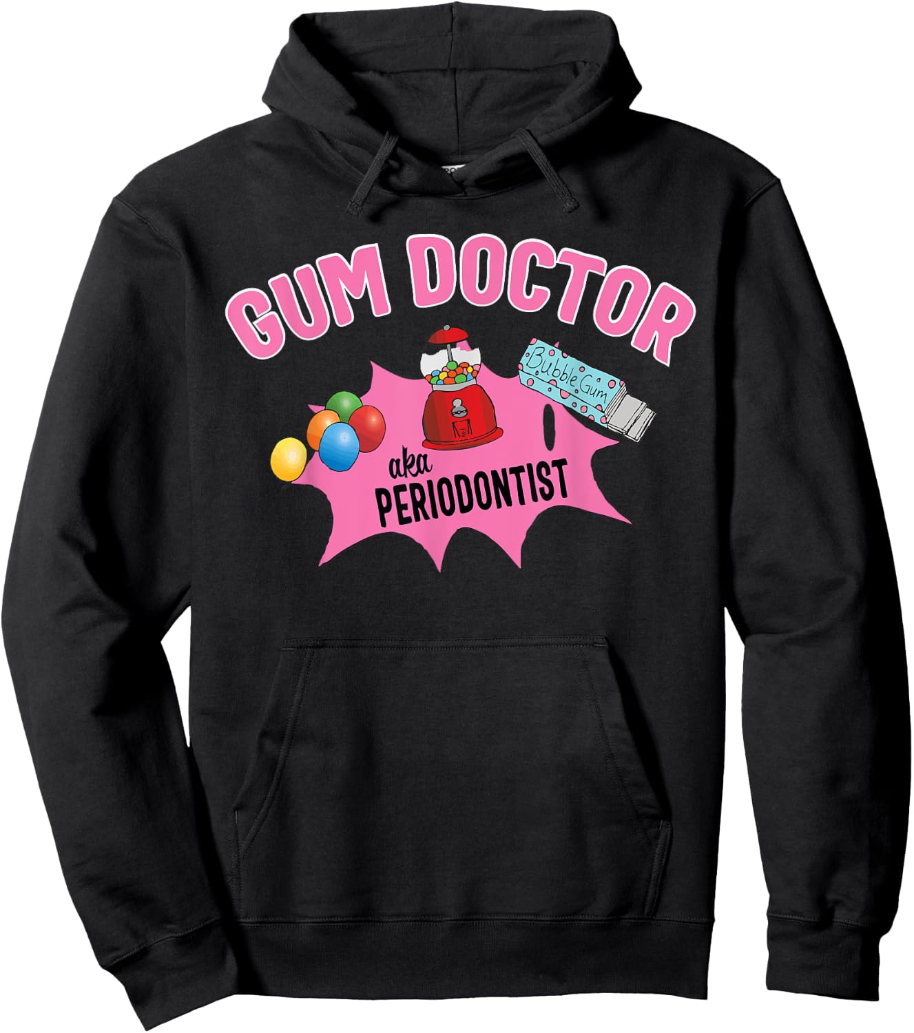 Funny Gum Doctor Periodontist Gift Hoodie - Hoodie | Black