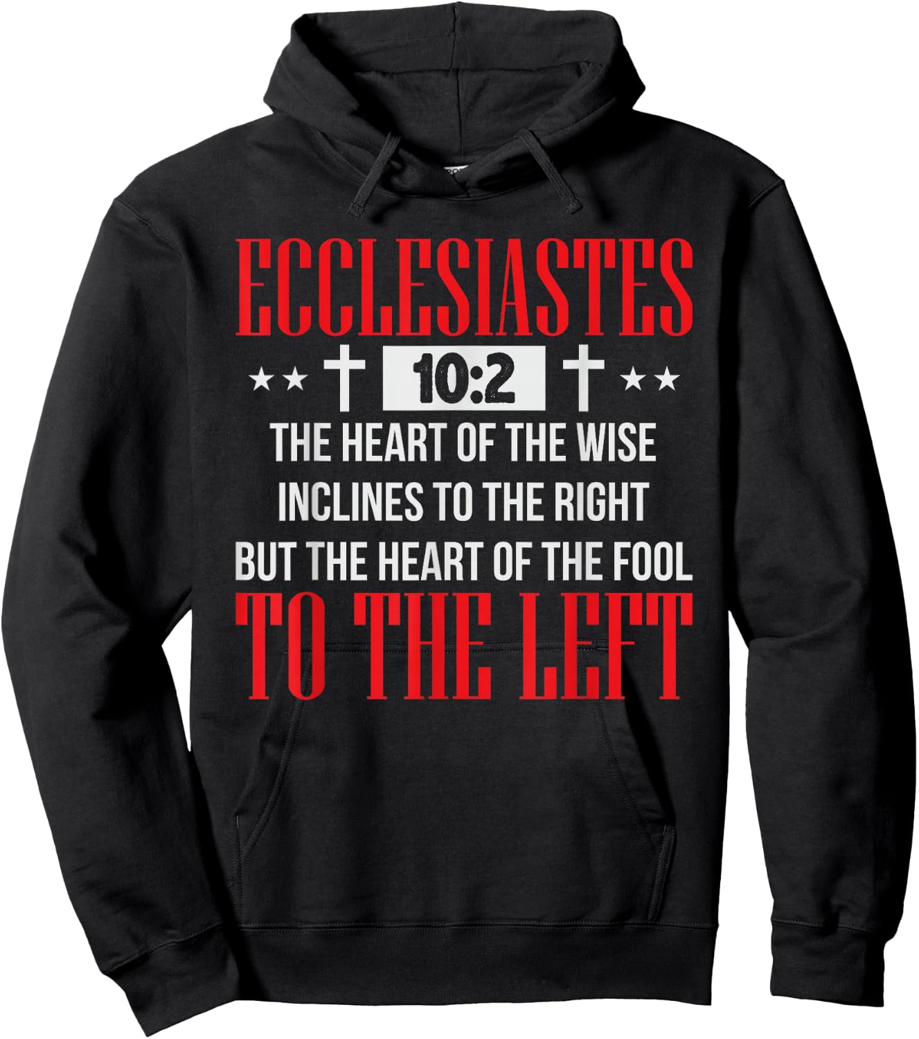 Ecclesiastes 10:2 Shirt Funny Christian Gift Hoodie - Hoodie | Black
