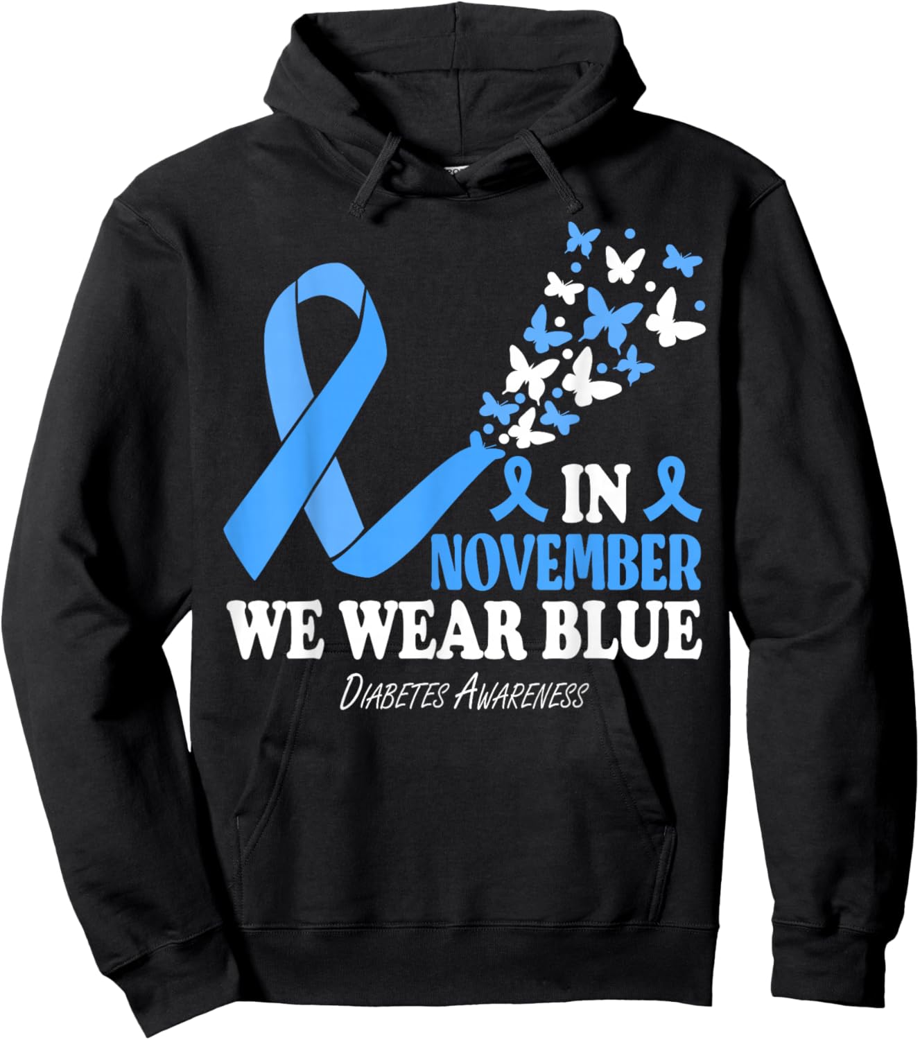 In November We Wear Blue diabetes awareness Hoodie - Hoodie | Black