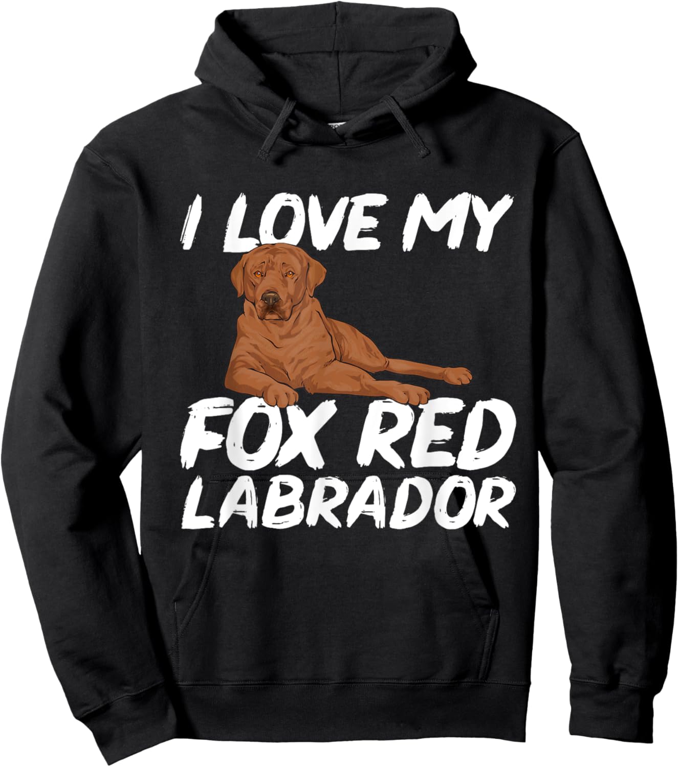 I Love My Fox Red Labrador Retriever Foxred Lab Hoodie - Hoodie | Black