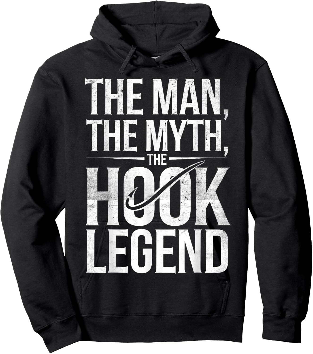 The Man The Myth The Hook Legend Fishing Dad Funny Fisherman Hoodie - Hoodie | Black