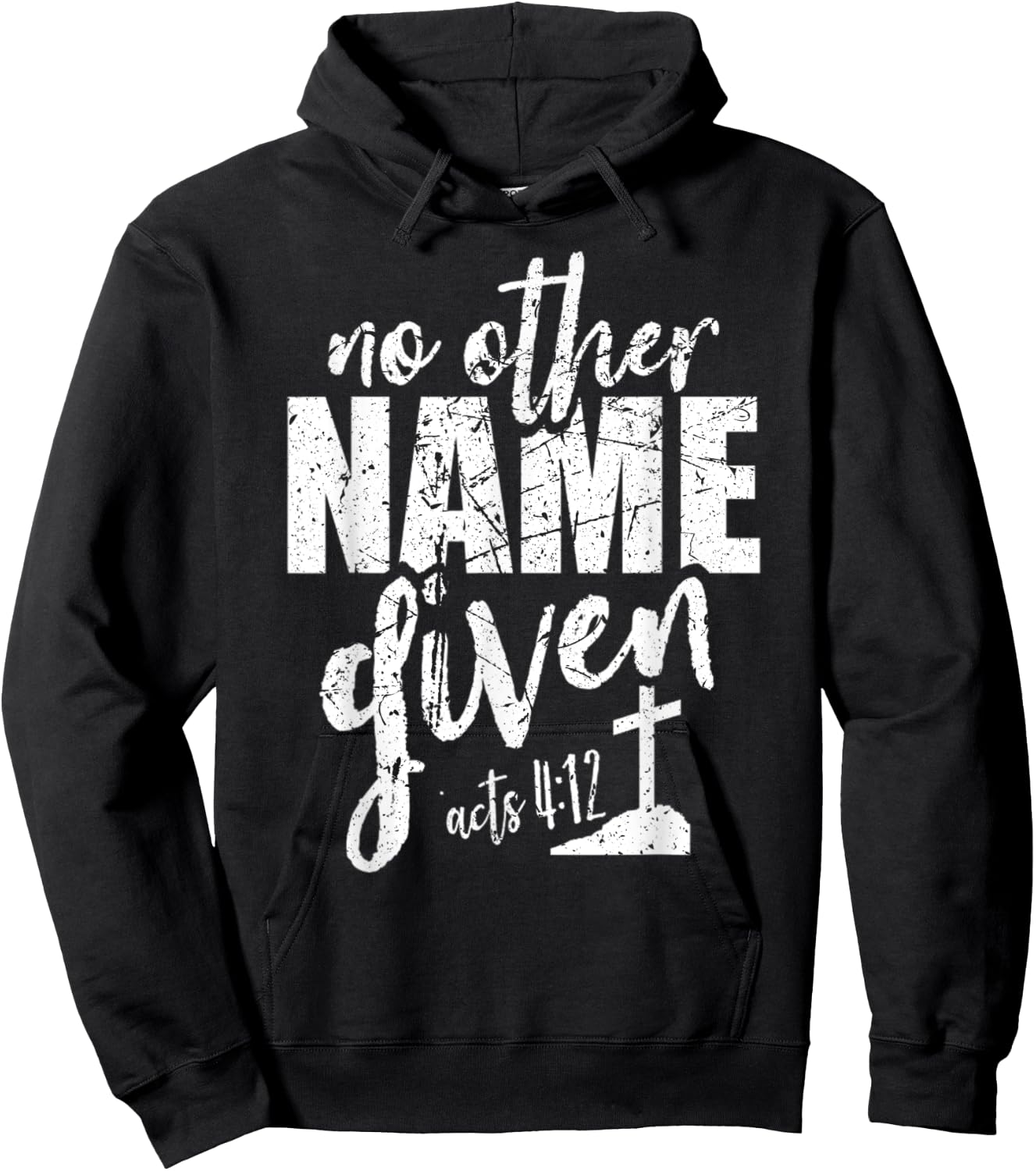 Christian Faith Bible Verse Acts 4:12 No Other Name Jesus Hoodie - Hoodie | Black