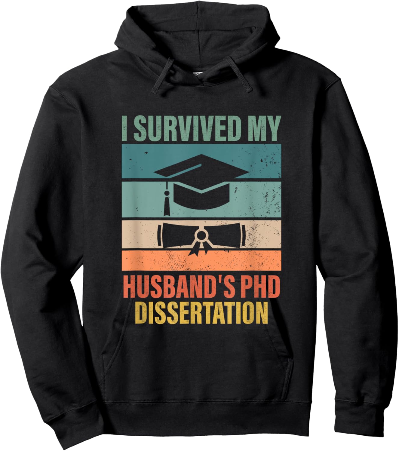 i survived my husbands PhD Dissertation graduation gifts Hoodie - Hoodie | Black