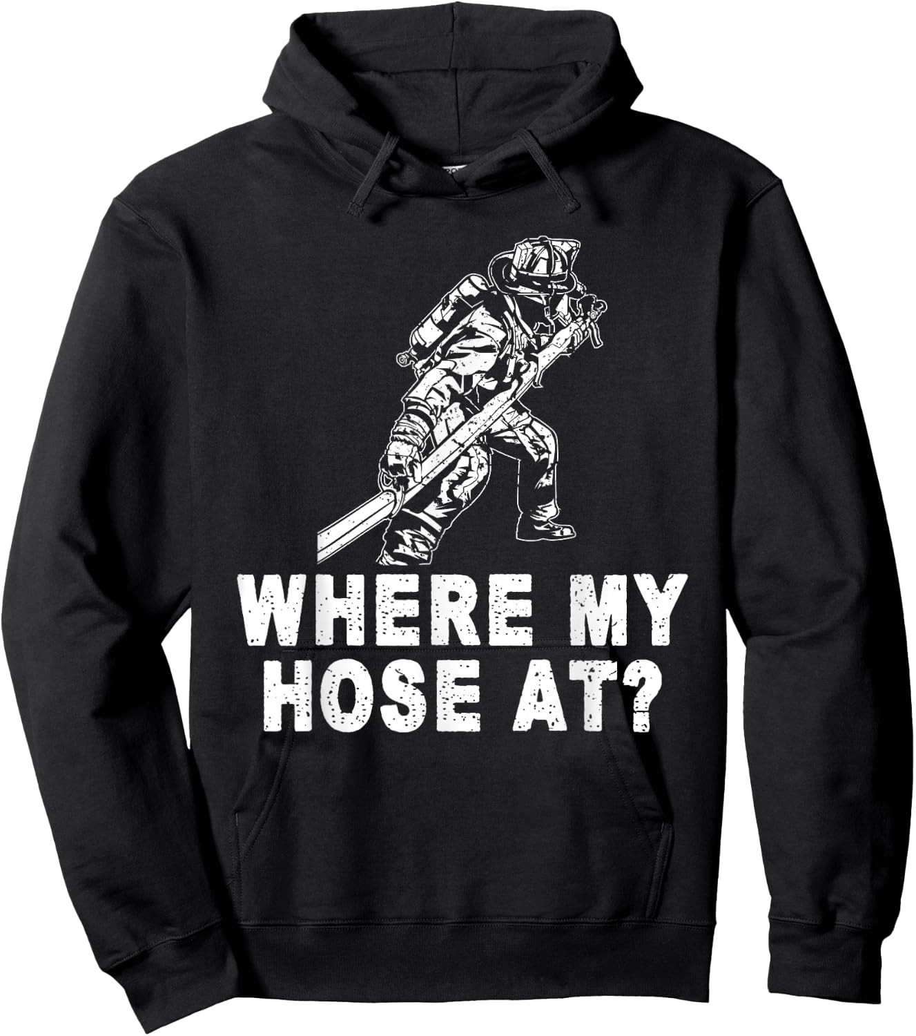 Firefighter Shirt women Fireman Where My Hose At Hoodie - Hoodie | Black
