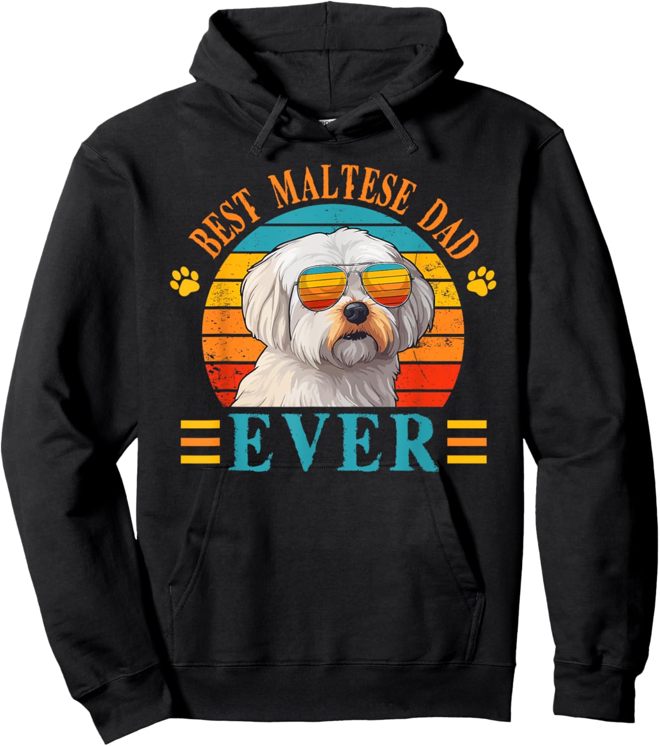Best Dog Dad Ever, Father's Day Maltese Dad Hoodie - Hoodie | Black
