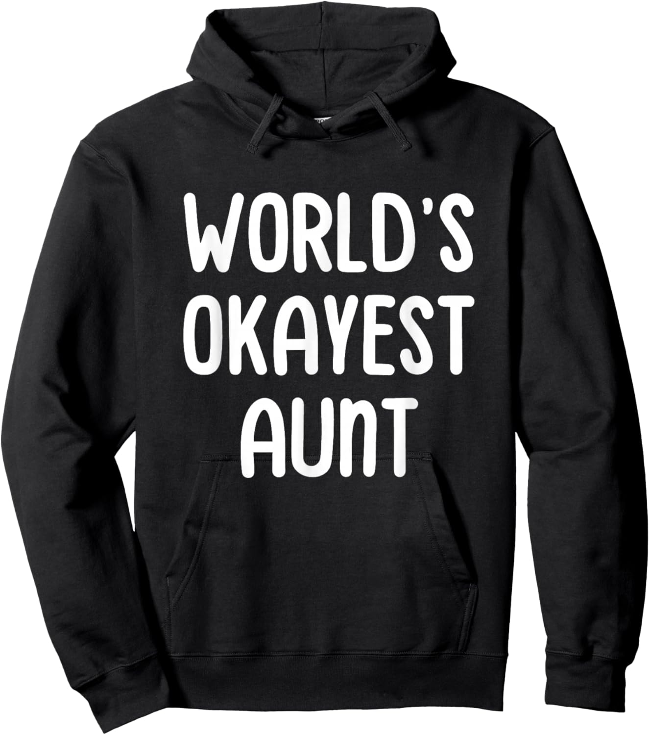 World's Okayest Aunt Hoodie - Hoodie | Black