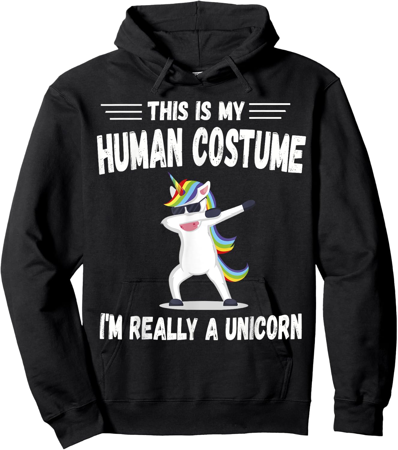This Is My Human Costume I'm Really A Unicorn Cute Hoodie - Hoodie | Black