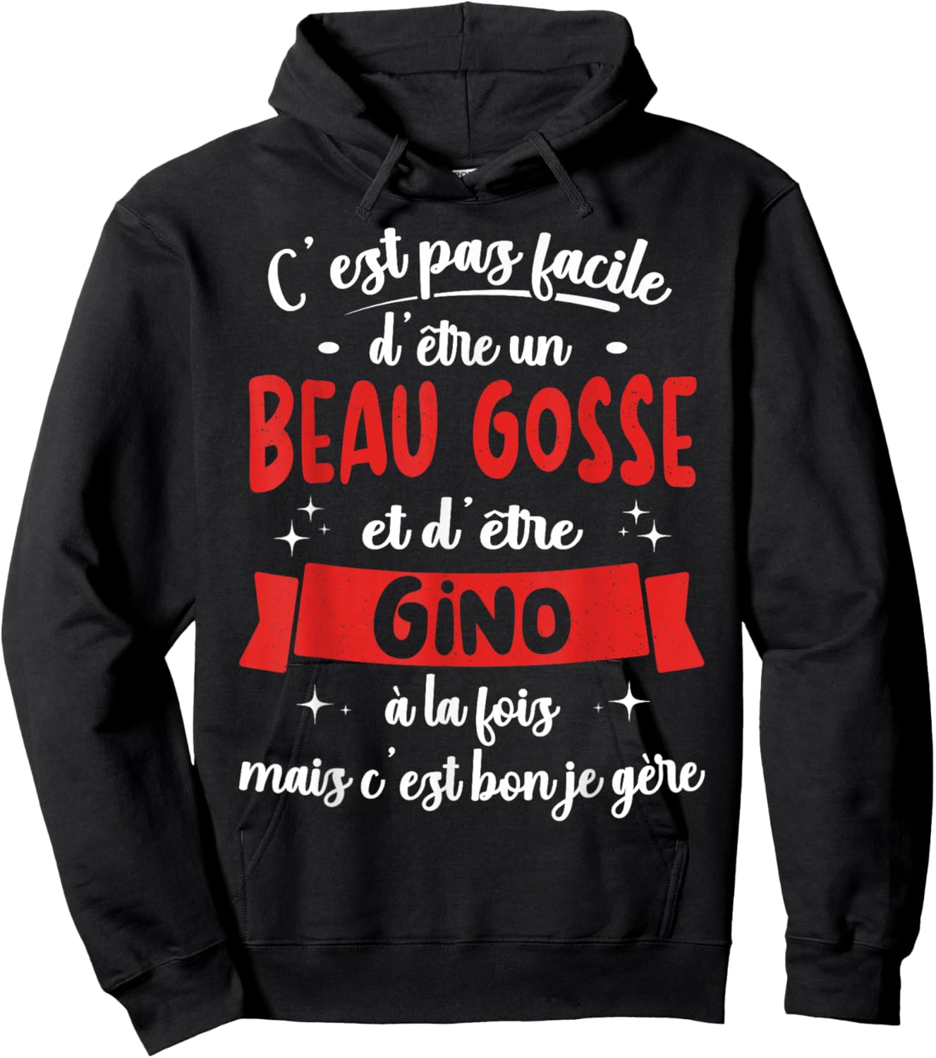 Gino Gift Humour Birthday Beau Gosse Hoodie - Hoodie | Black
