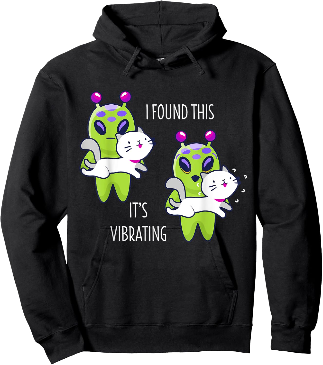 I Found This It's Vibrating Funny Alien Cat Lover Gift Hoodie - Hoodie | Black