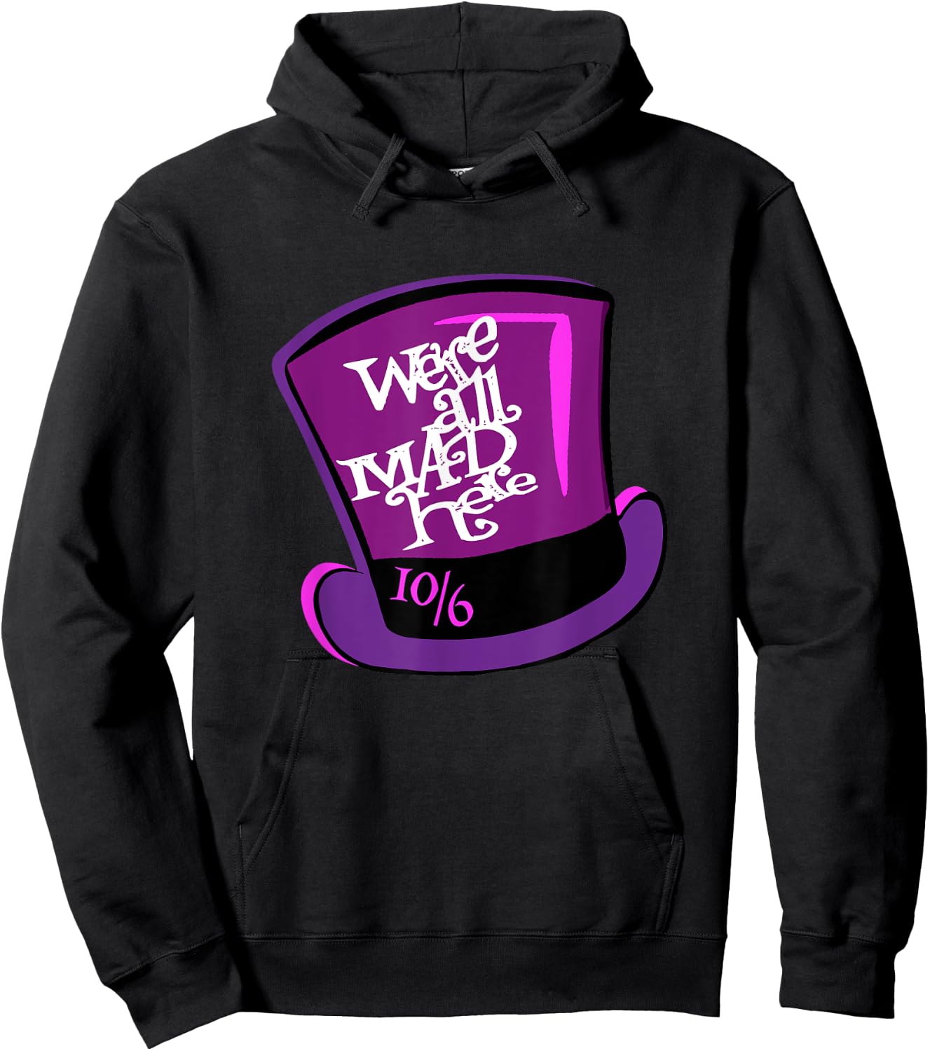 We're All Mad Here - Mad Hatter's Hat Hoodie - Hoodie | Black