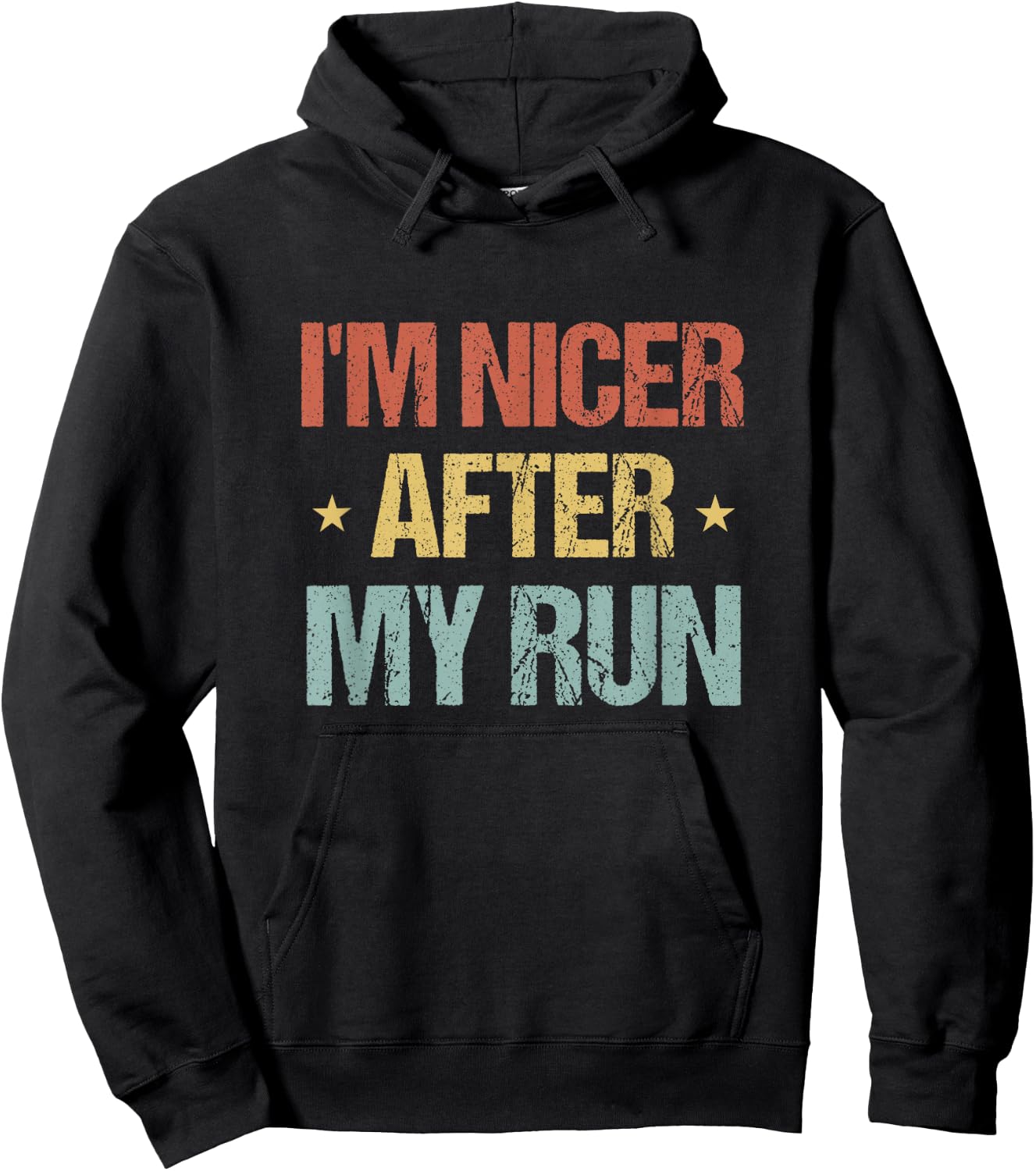 I'm Nicer After My Run Funny Running Saying for Runners Hoodie - Hoodie | Black