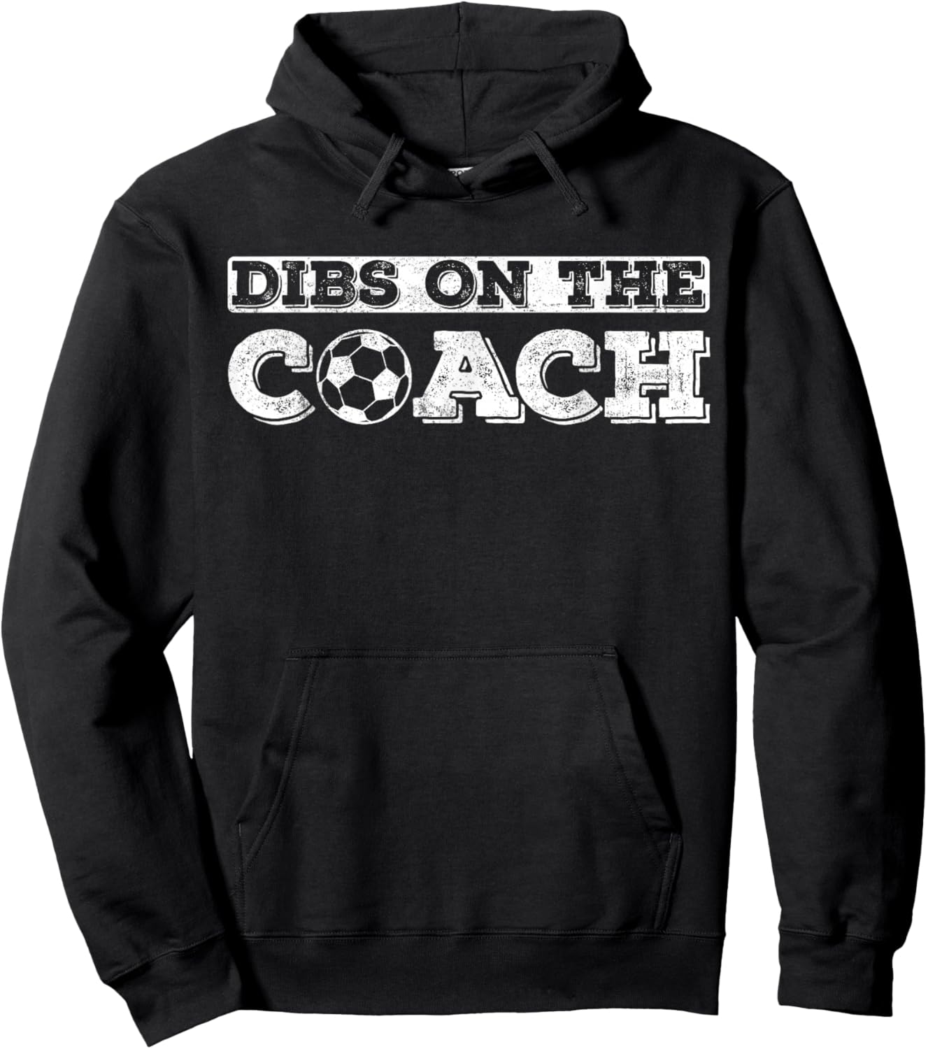 Dibs On The Coach for Soccer Coaches wife or daughter or son Hoodie - Hoodie | Black