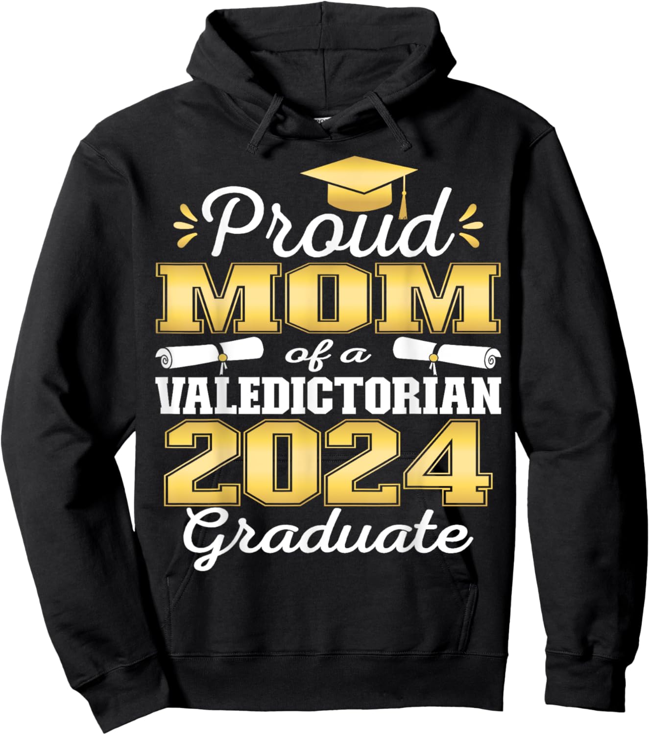 Proud Mom of 2024 Valedictorian Class 2024 Graduate Hoodie - Hoodie | Black