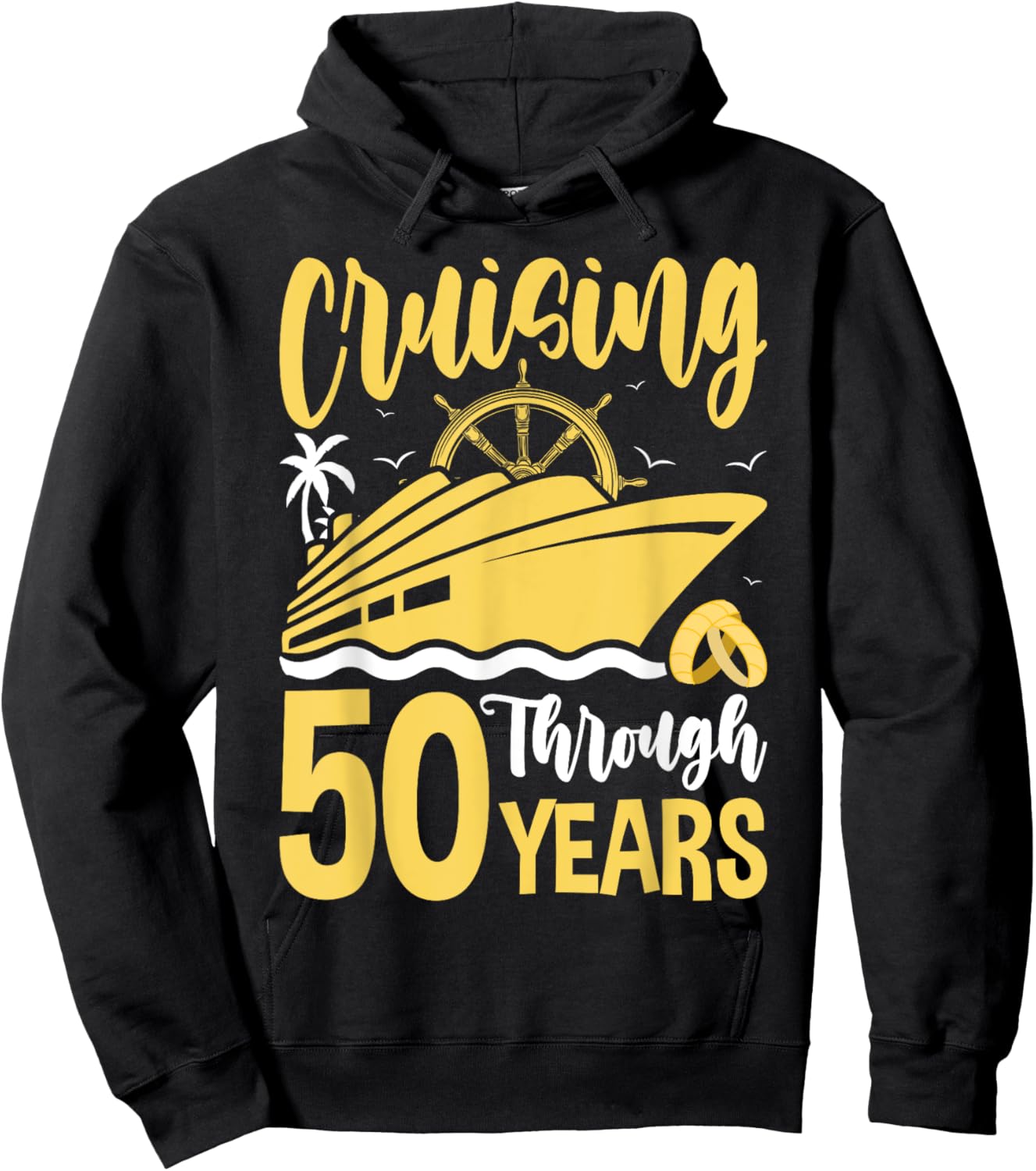 Cruising Through 50 Years 50th Anniversary Cruise Couple Hoodie - Hoodie | Black