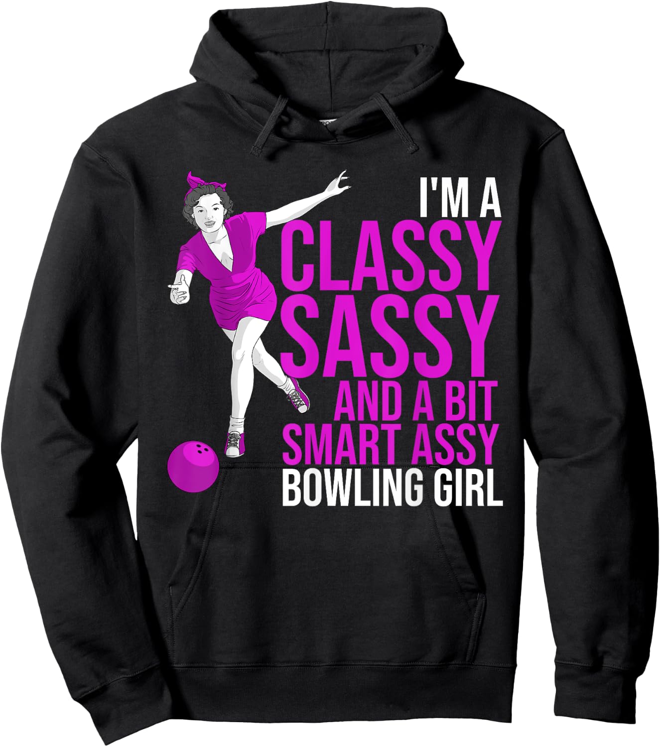 Funny Smart Assy Bowling Girl Gift Classy Bowler Women Hoodie - Hoodie | Black