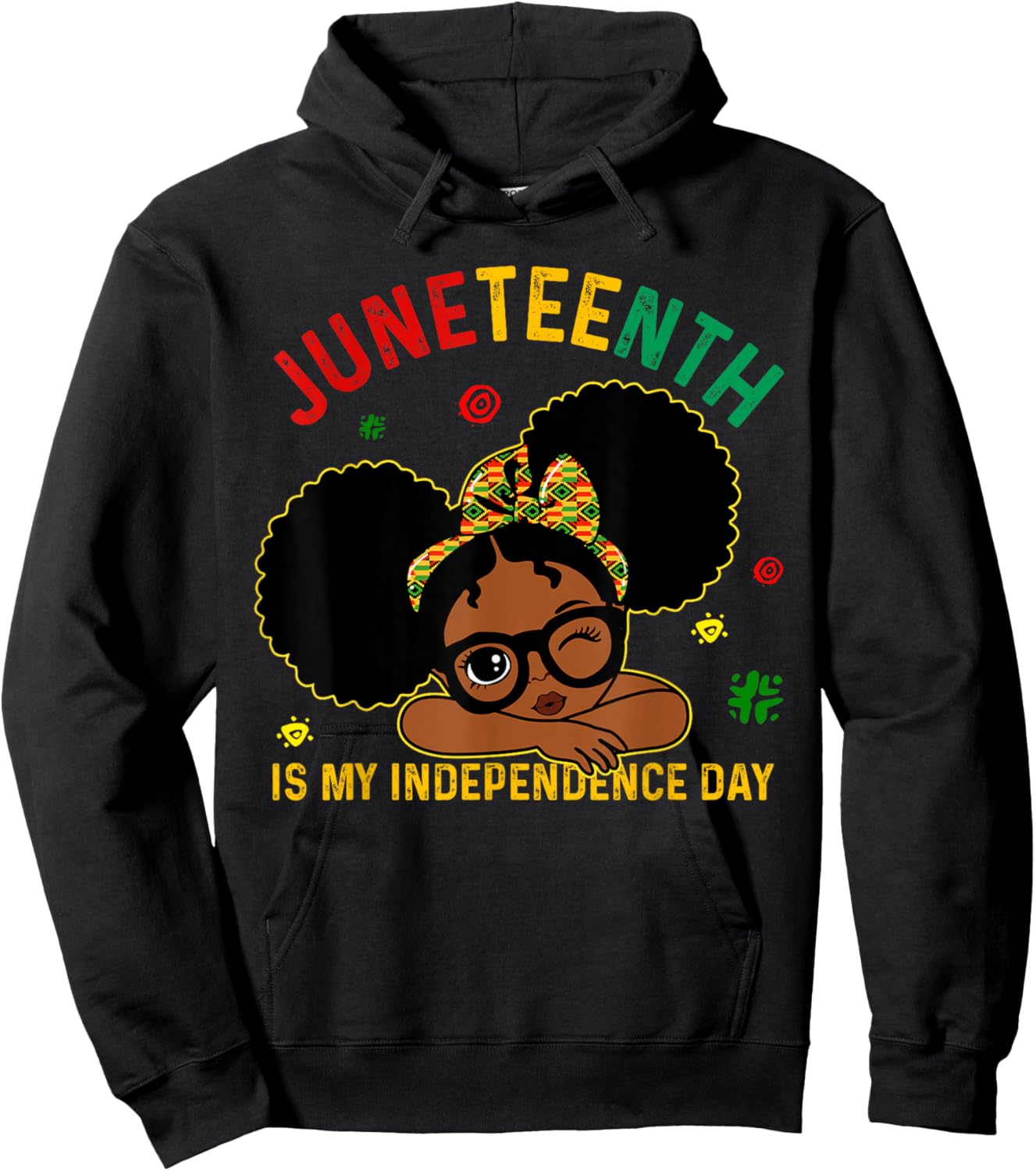 Juneteenth Is My Independence Day Black Girls Kids Toddlers Hoodie - Hoodie | Black