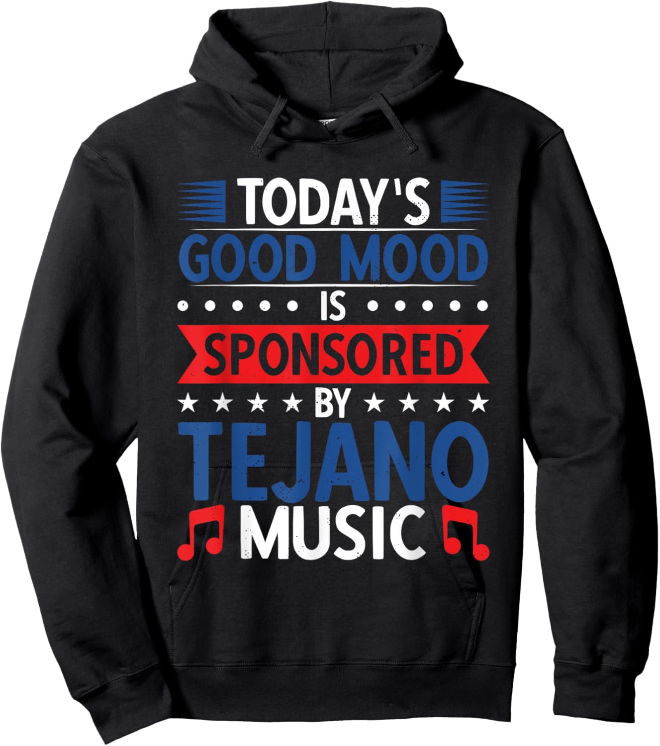 Good Mood Sponsored By Tejano Music Hoodie - Hoodie | Black