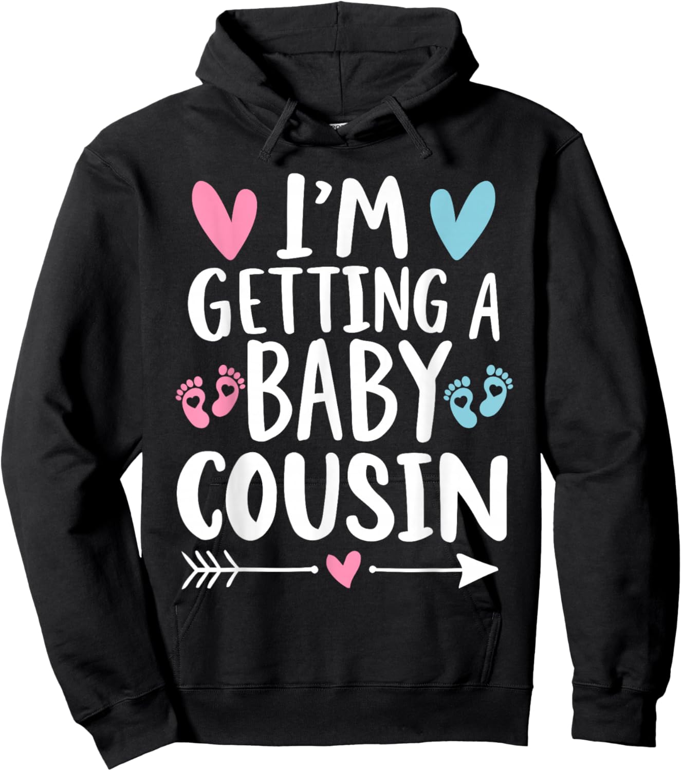 I'm Getting A Baby Cousin Cute Baby Pregnancy Announcement Hoodie - Hoodie | Black