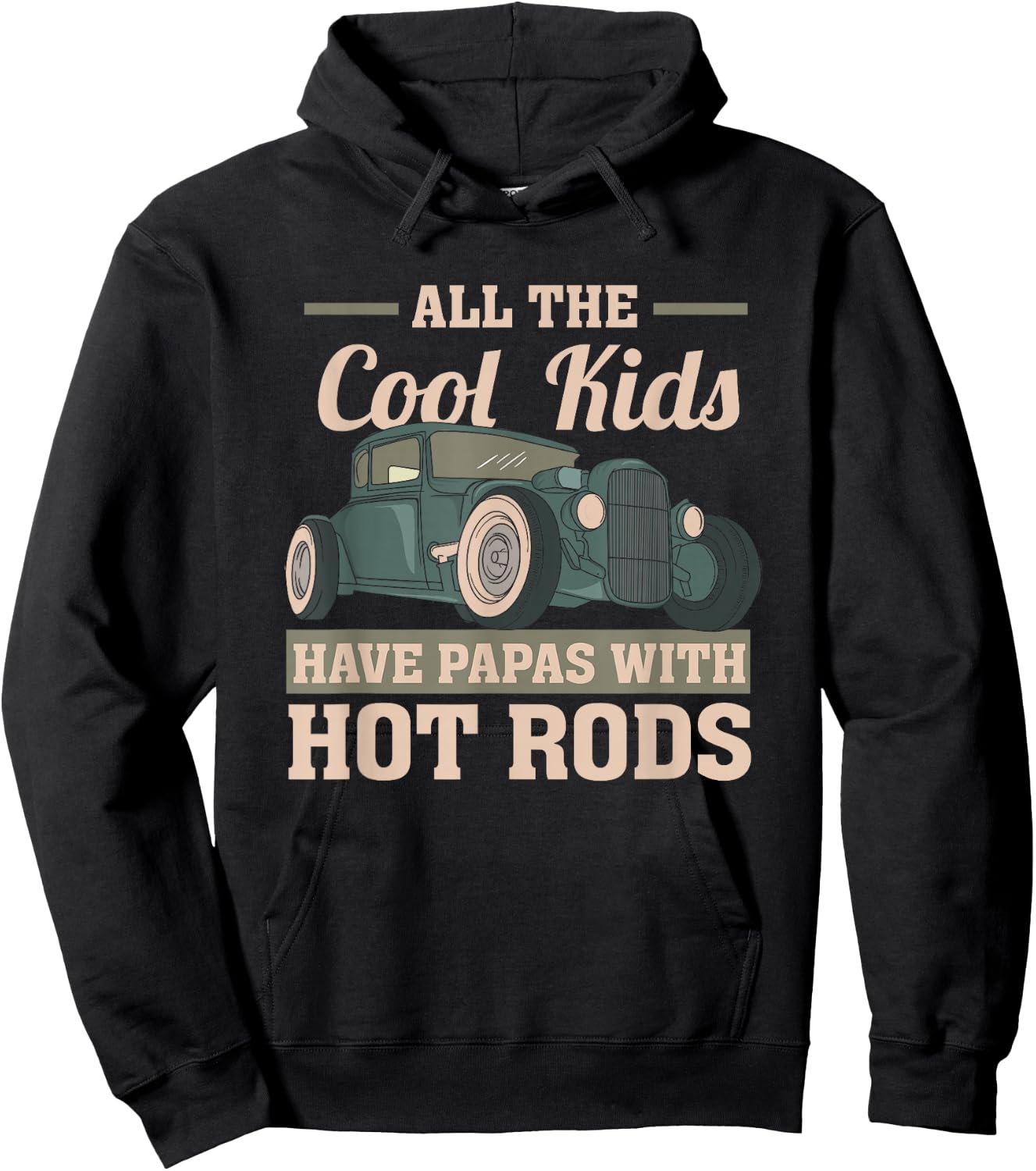 Hot Rod - Cool Kids Have Papas with Hot Rods - Oldtimer Hoodie - Hoodie | Black