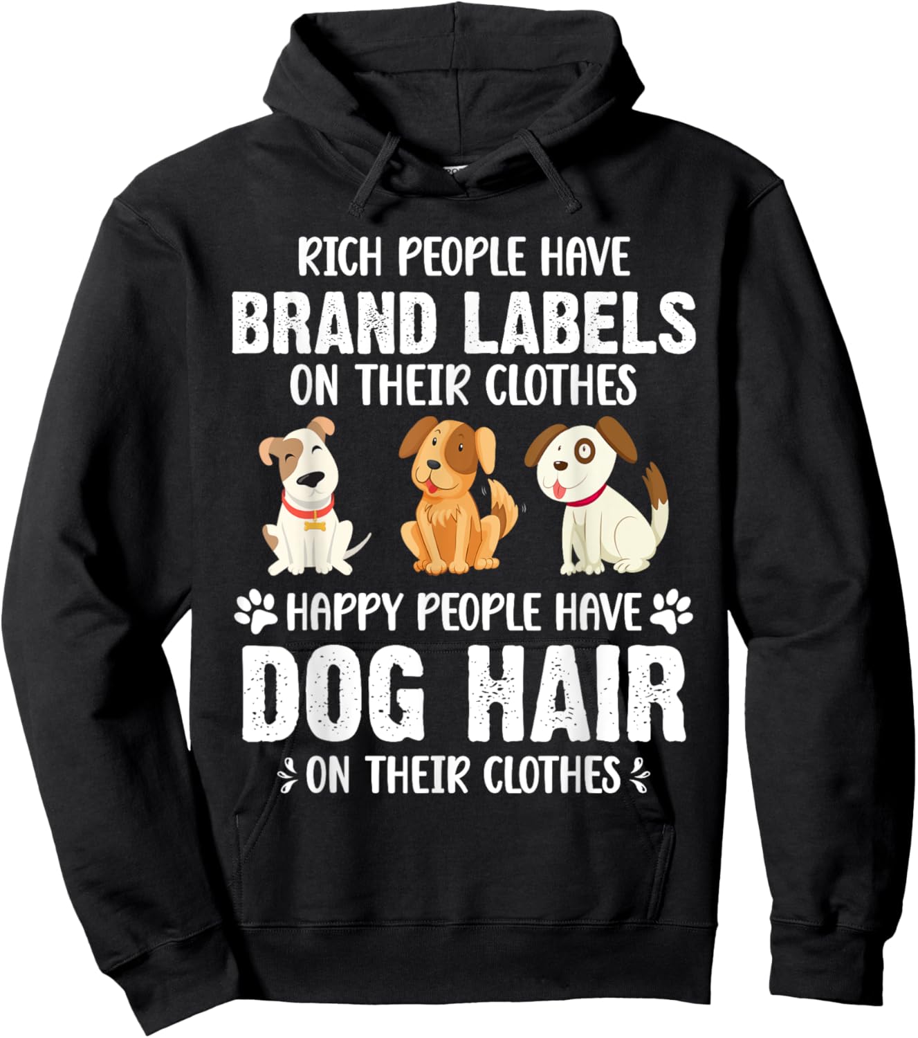 Rich People Have Brand Labels On Their Clothes Happy People Hoodie - Hoodie | Black