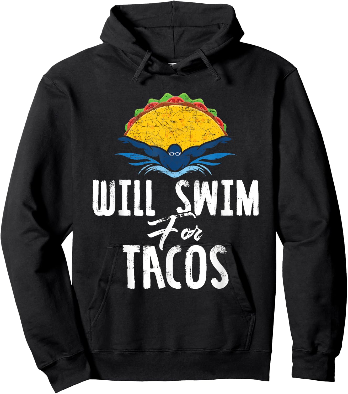 Swimmer Will Swim for Tacos Swimming Taco Lovers Gift Hoodie - Hoodie | Black