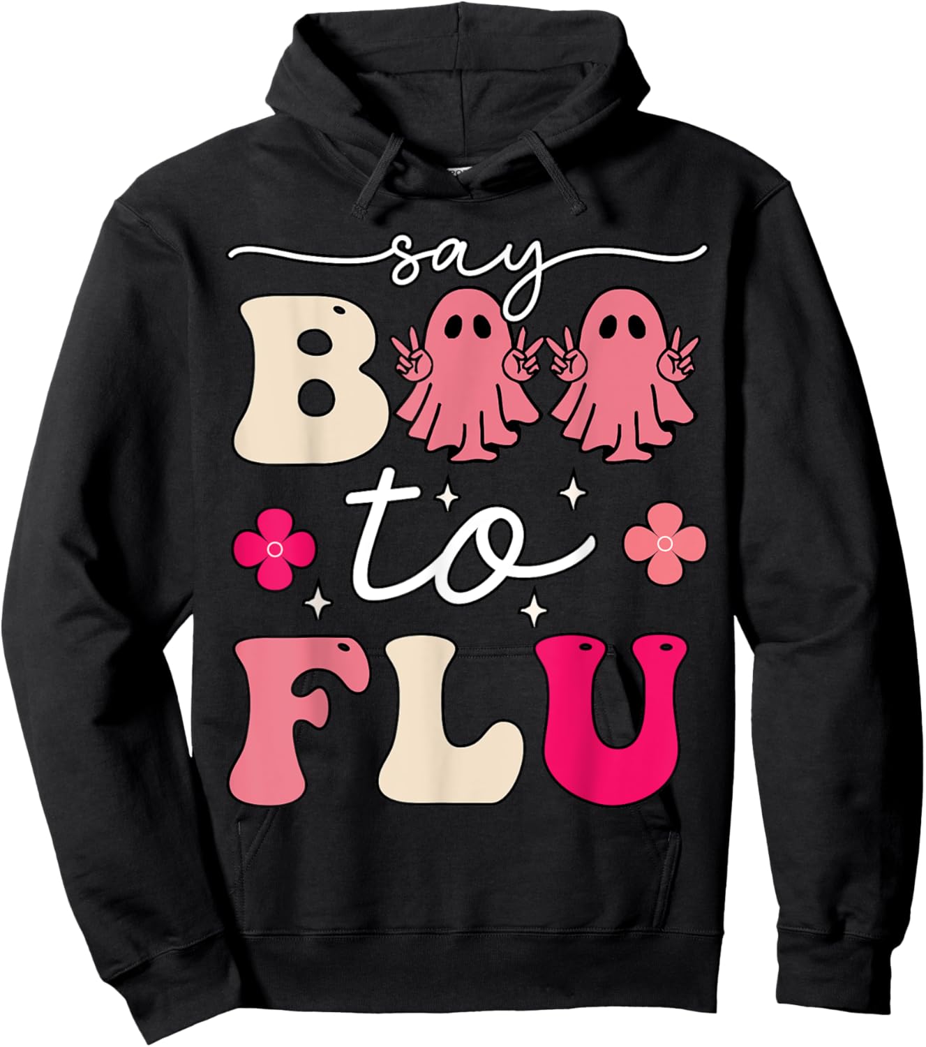 Say Boo To The Flu Funny Halloween Cute Ghost Nurse Boo Flu Hoodie - Hoodie | Black