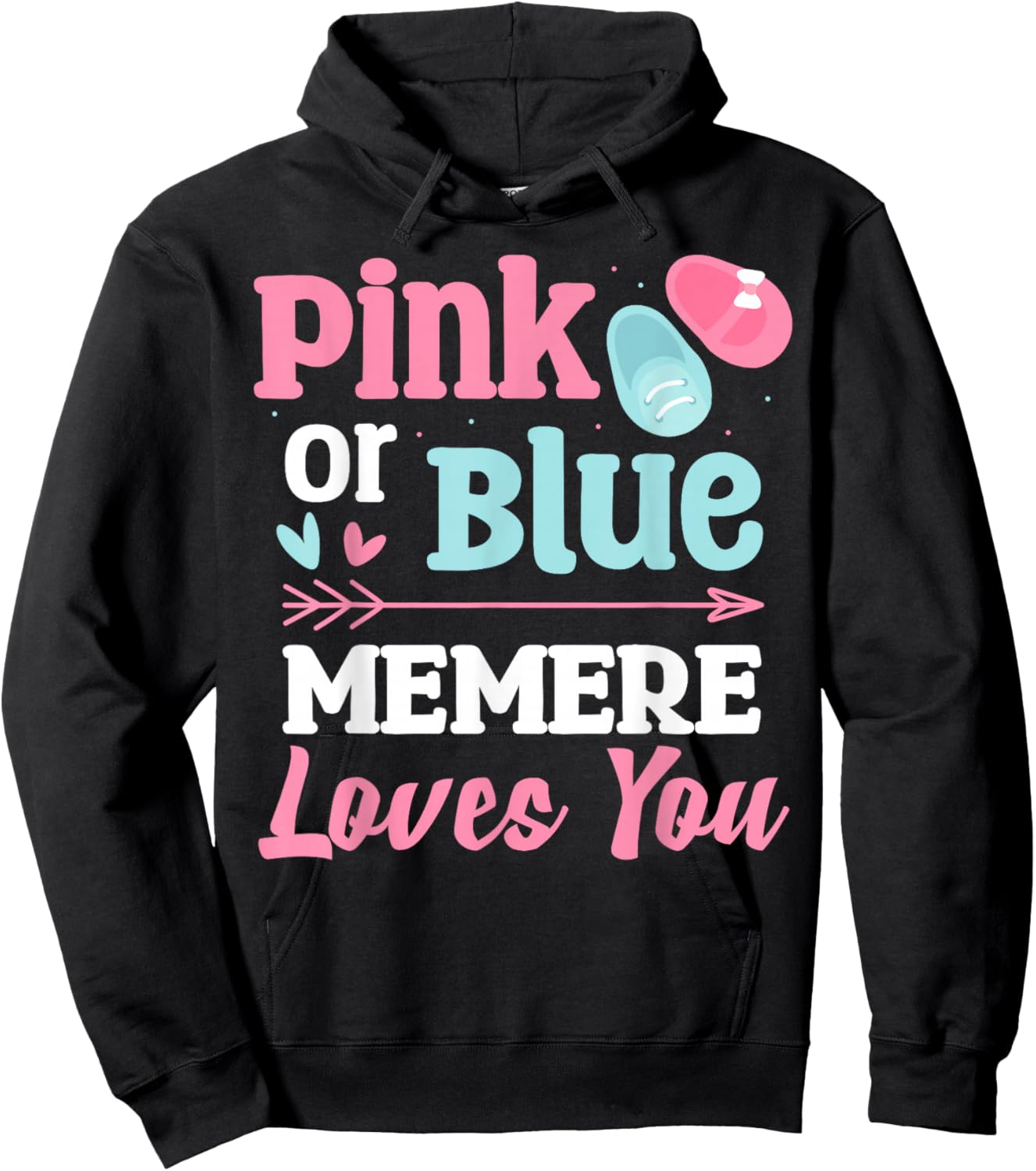 Pink or Blue MEMERE Loves You Gender Reveal Pregnancy 2026 Hoodie - Hoodie | Black