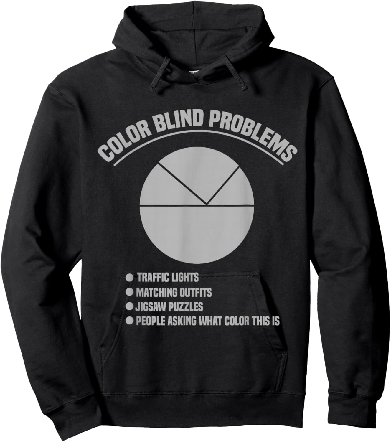 Color Blind Problems Pie Chart Funny Colorblind Joke Hoodie - Hoodie | Black