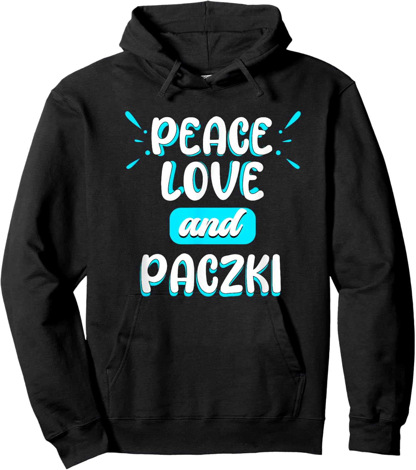 Peace Love and Paczki Peace Sign Donut Polish Food Doughnut Hoodie - Hoodie | Black