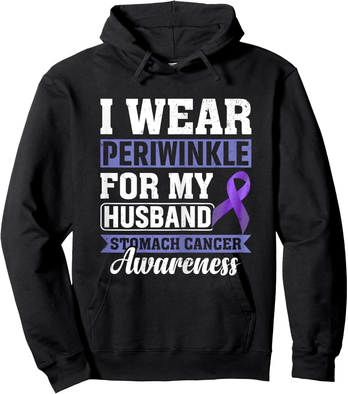 I Wear Periwinkle for My Husband Stomach Cancer Awareness Hoodie - Hoodie | Black