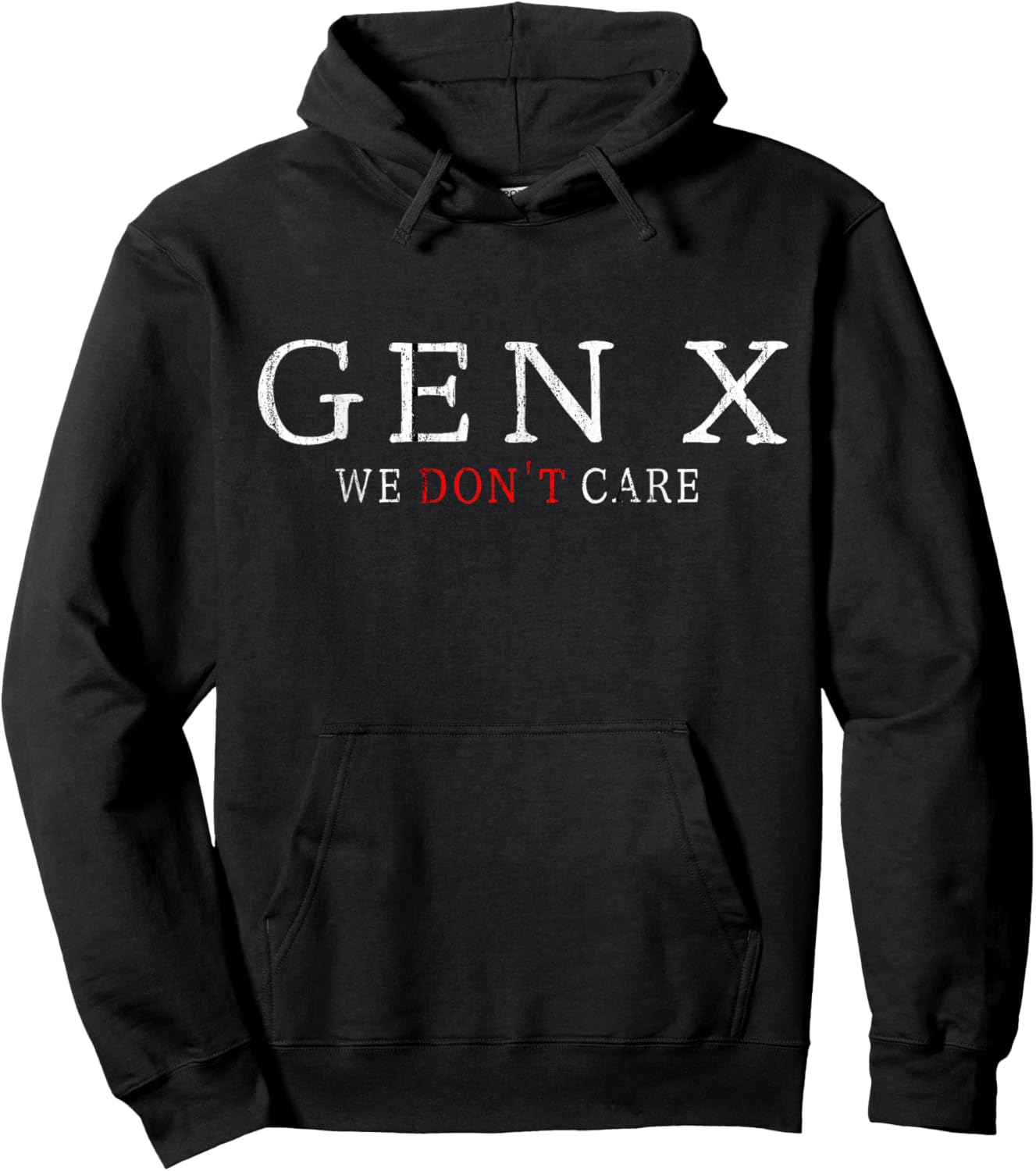 Gen X Funny Humor Generation We don't Care Hoodie - Hoodie | Black